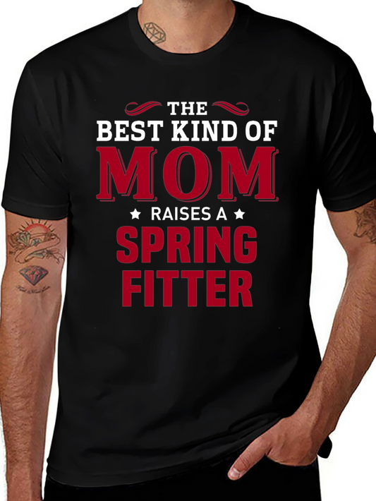 Best Kind of Mom Spring Fitter T-Shirt