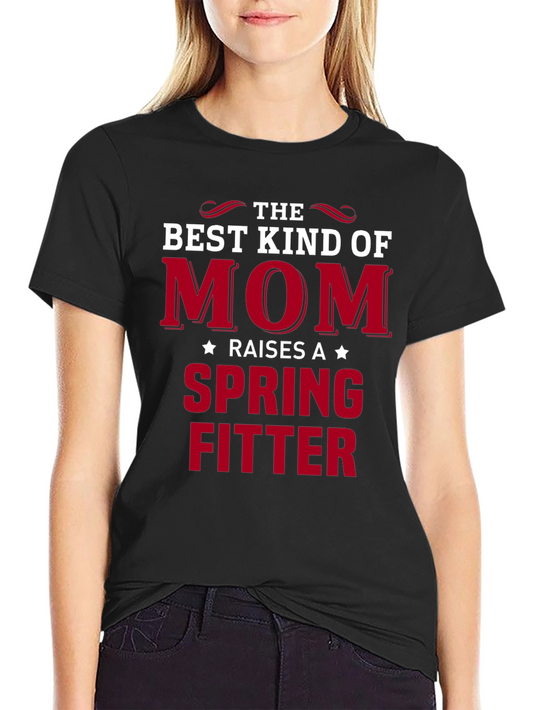 Best Kind of Mom Spring Fitter T-Shirt