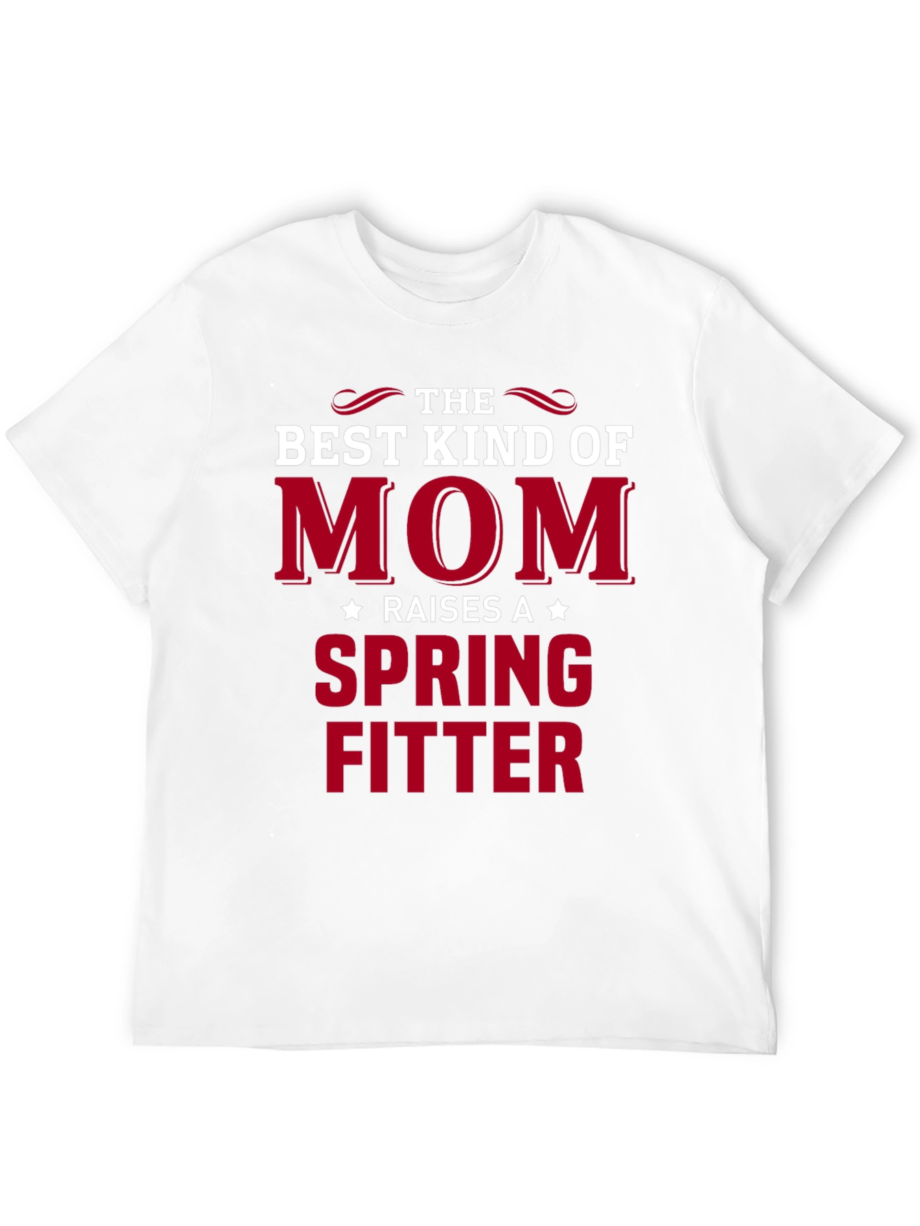 Best Kind of Mom Spring Fitter T-Shirt