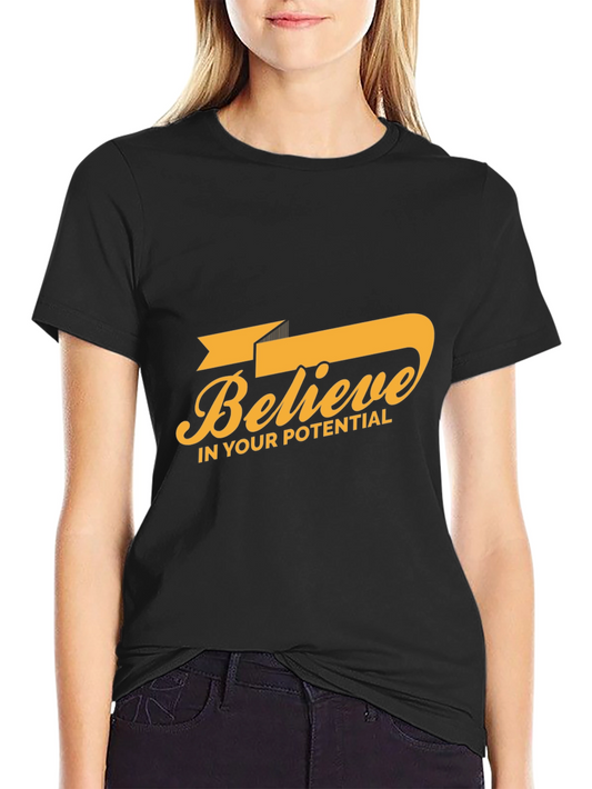 Believe in Your Potential Graphic Tee
