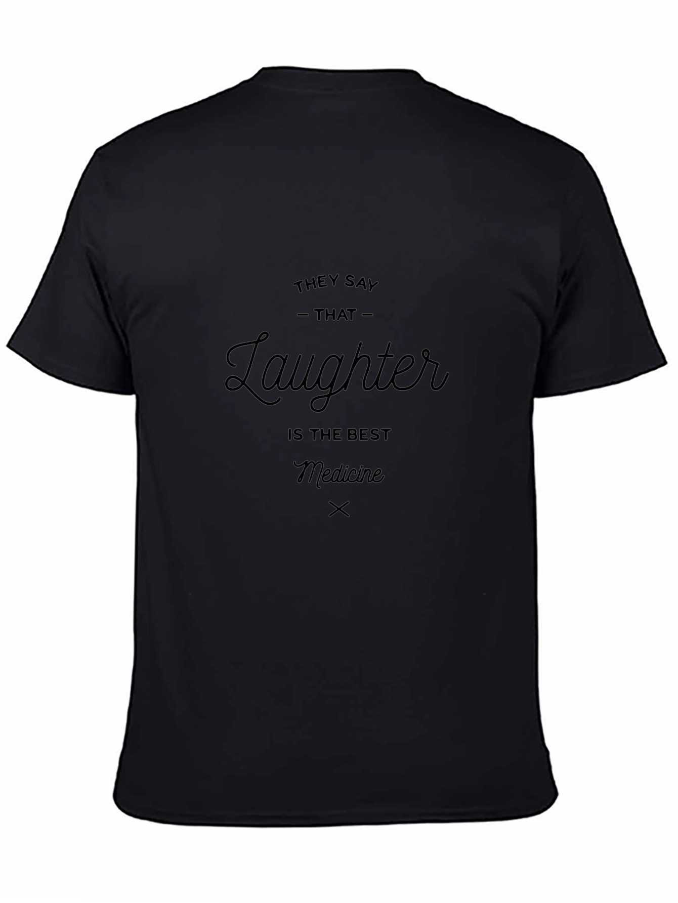 Laughter is the Best Medicine Graphic T-Shirt