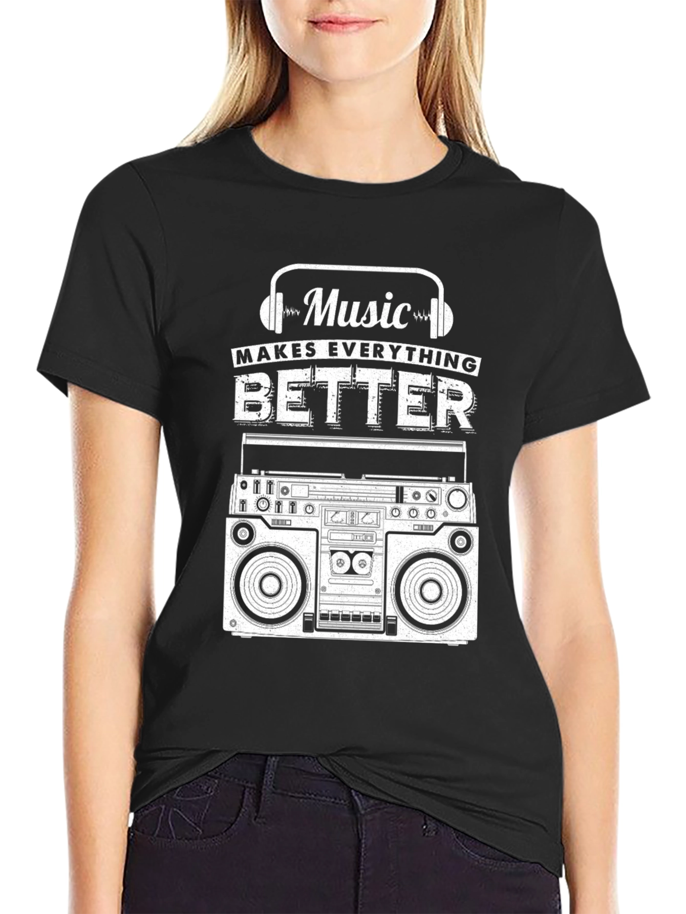 Music Makes Everything Better T-Shirt