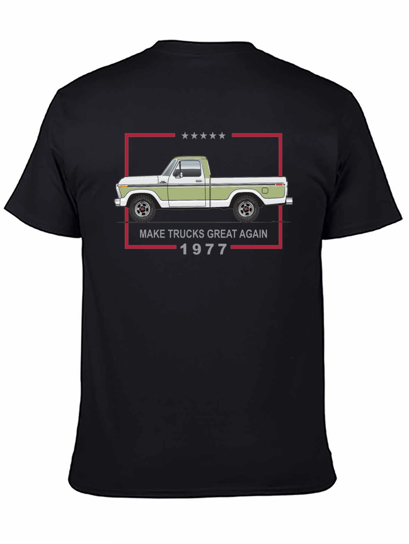 Make Trucks Great Again 1977 T-Shirt