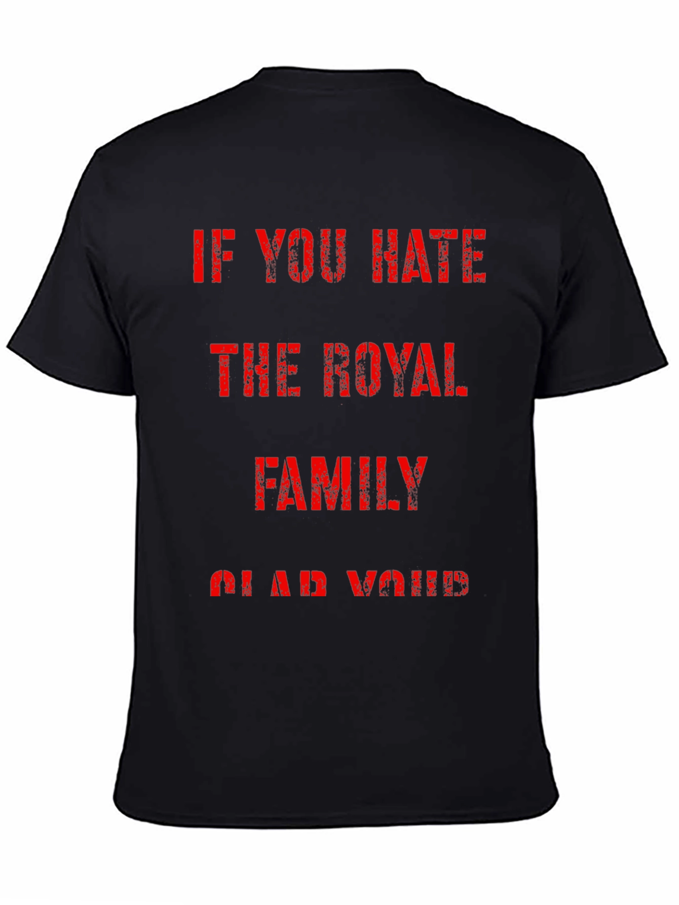 The Royal Family Slogan Graphic Tee