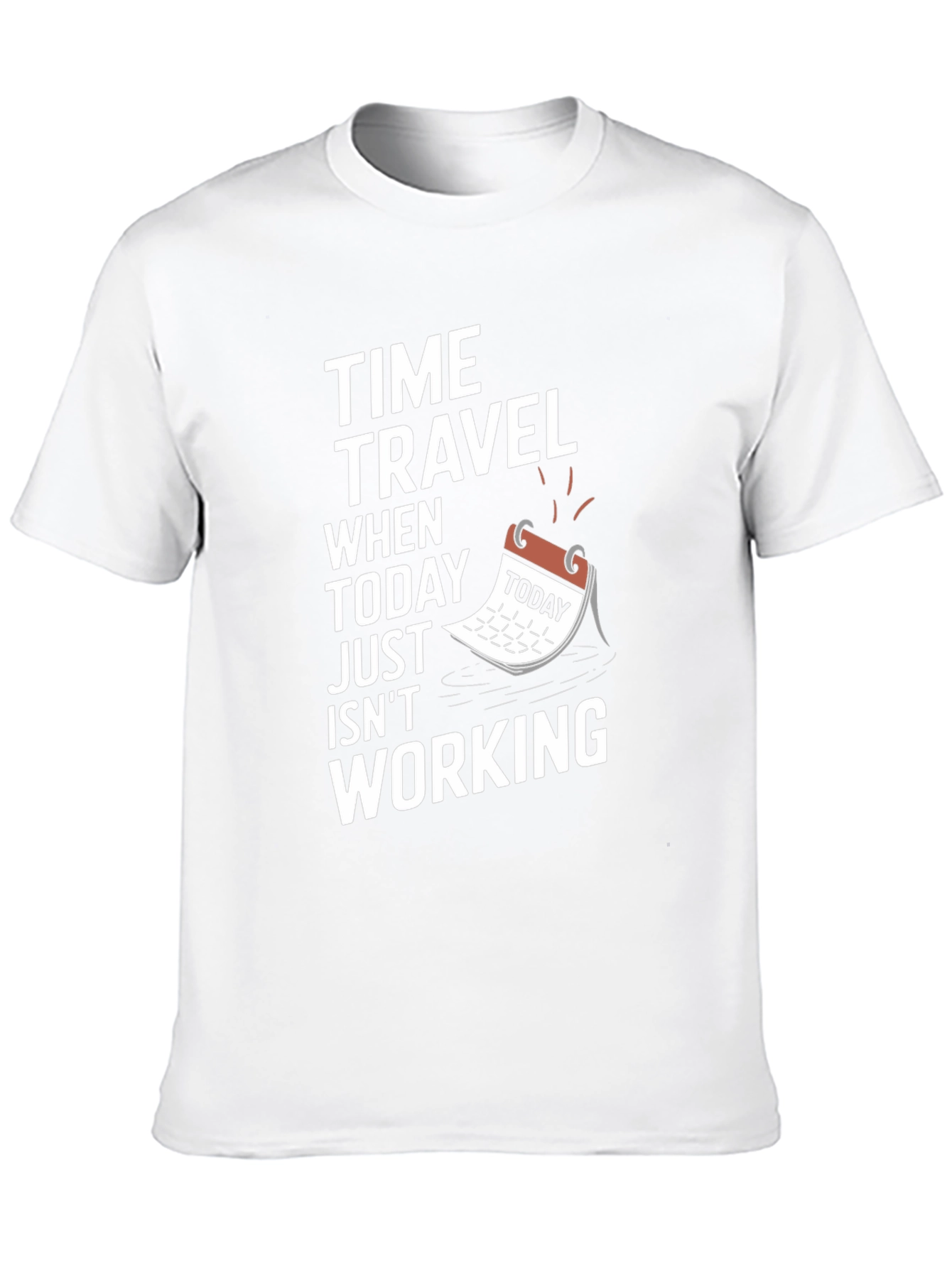 Time Travel Graphic Tee - Today Isnt Working