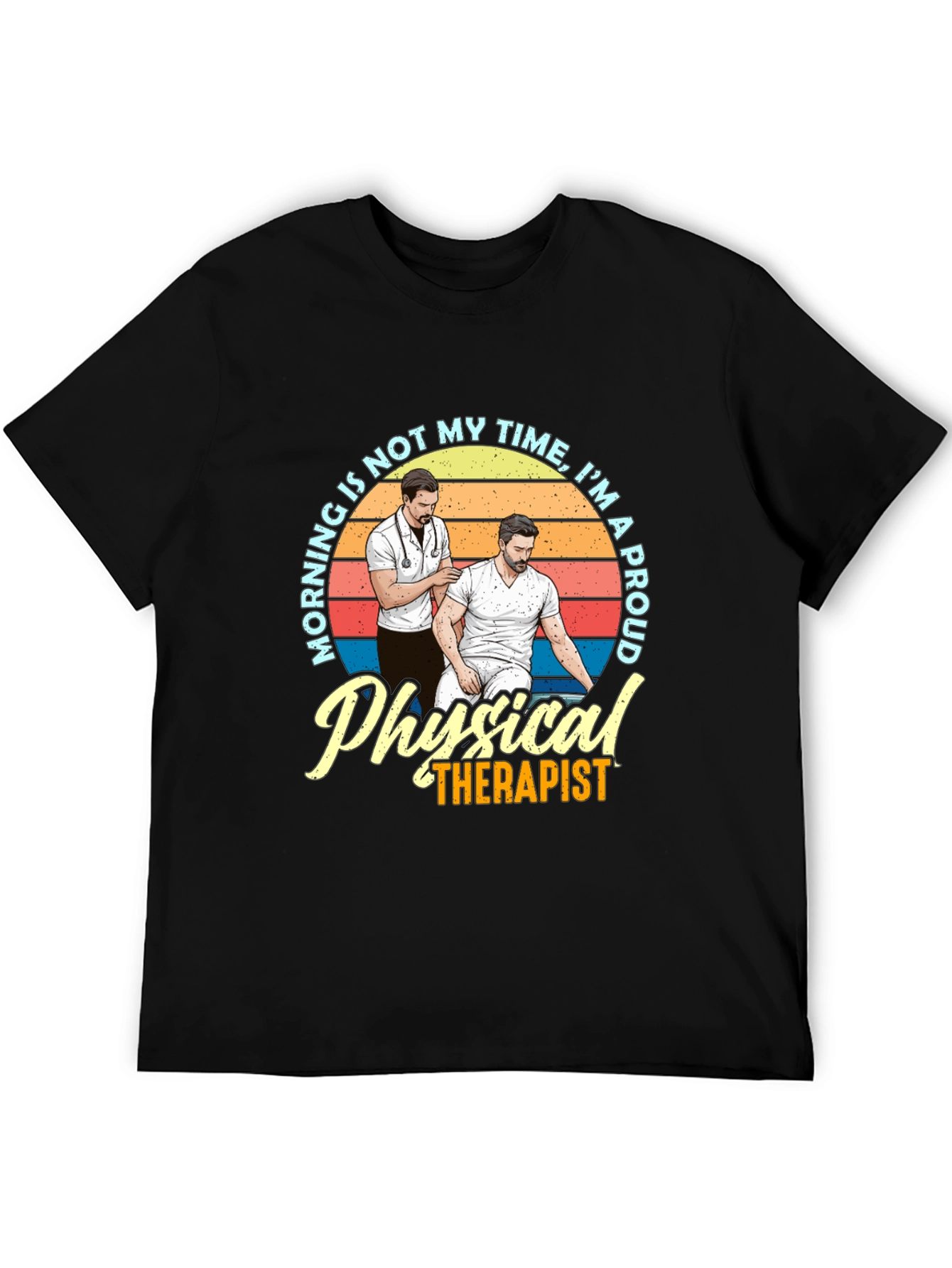 Proud Physical Therapist Graphic T-Shirt