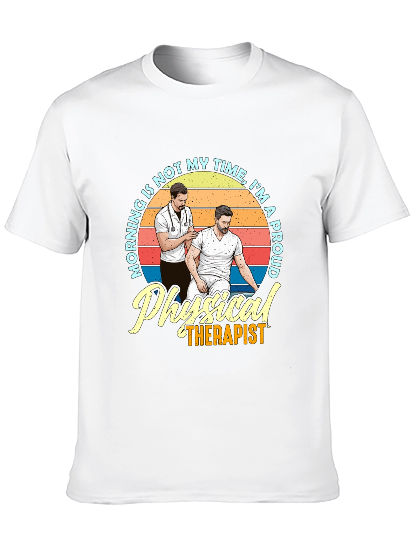 Proud Physical Therapist Graphic T-Shirt