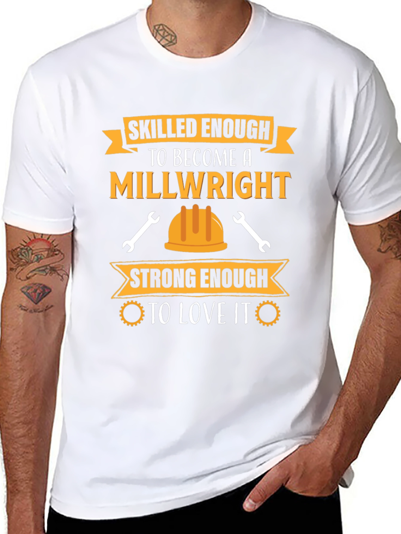 Millwright T-Shirt: Skilled & Strong Enough