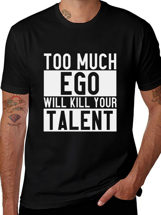 Too Much Ego Black Graphic T-Shirt