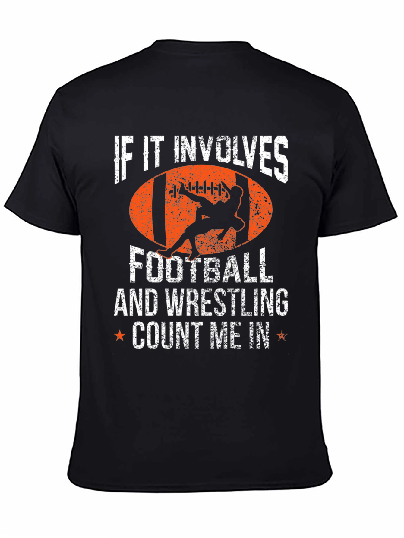 Football and Wrestling T-Shirt - Count Me In!