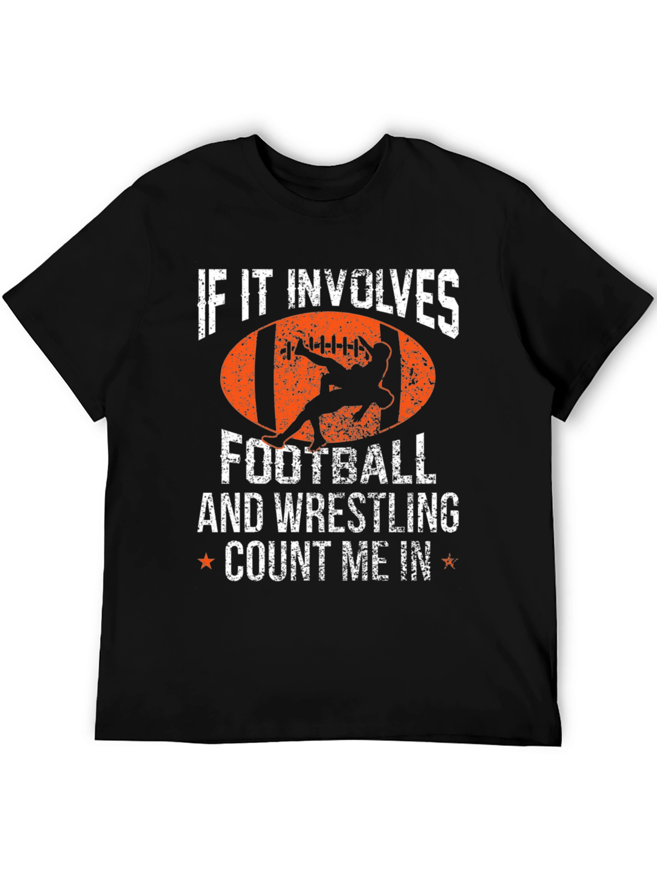 Football and Wrestling T-Shirt - Count Me In!