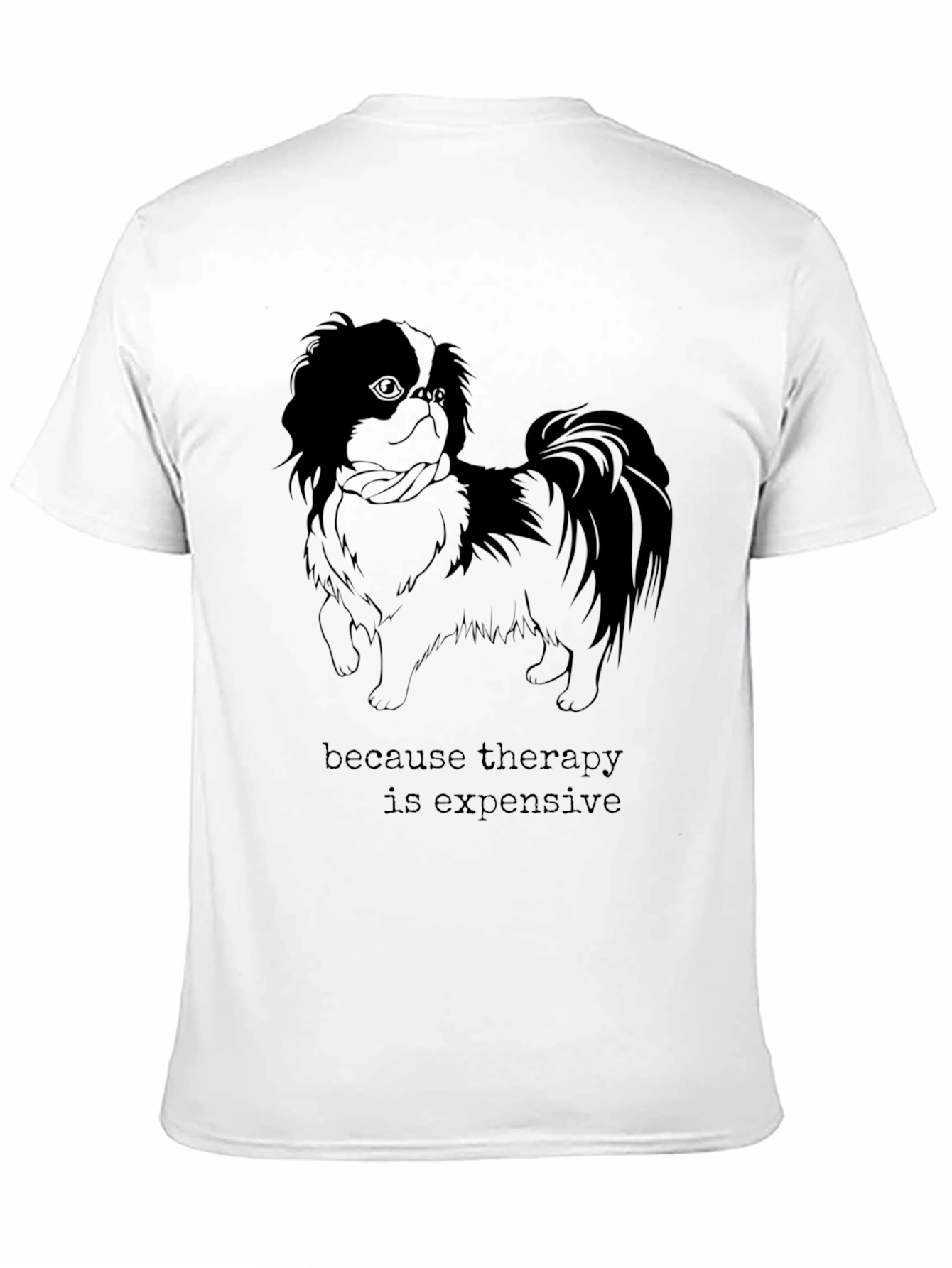Therapy is Expensive Dog Graphic T-Shirt