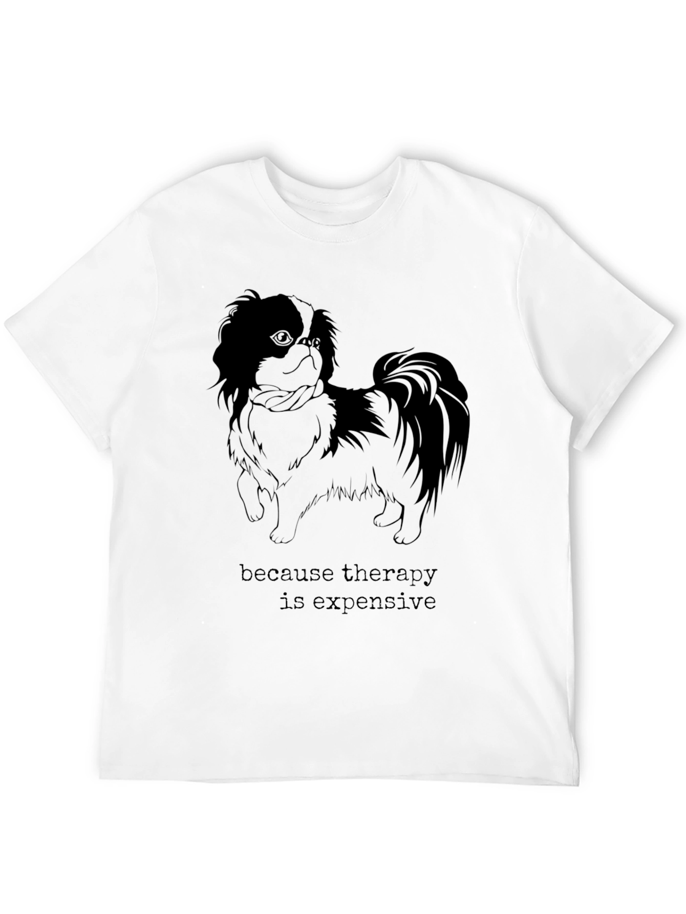 Therapy is Expensive Dog Graphic T-Shirt