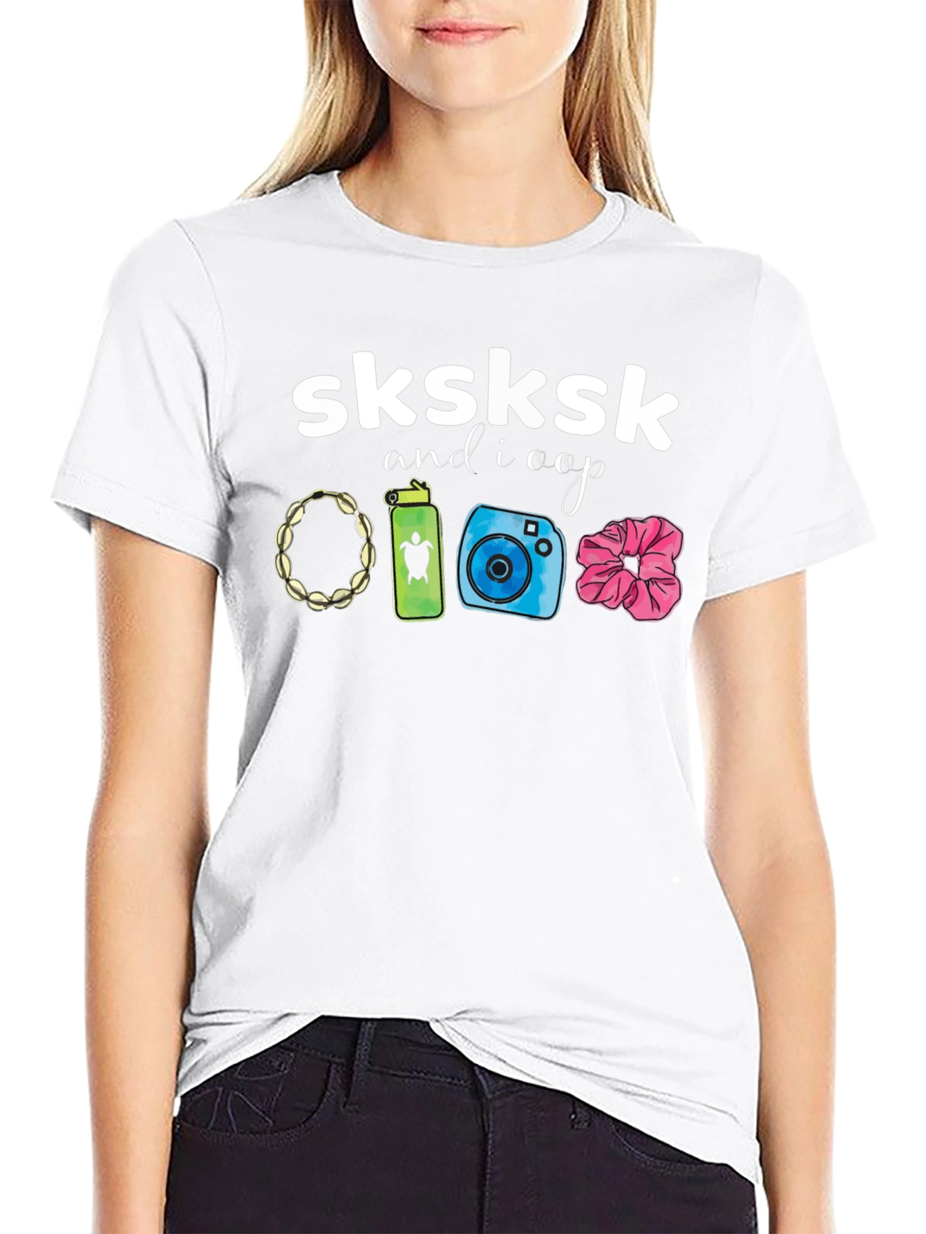 VSCO Girl T-Shirt - SkSkSk and I Oop!