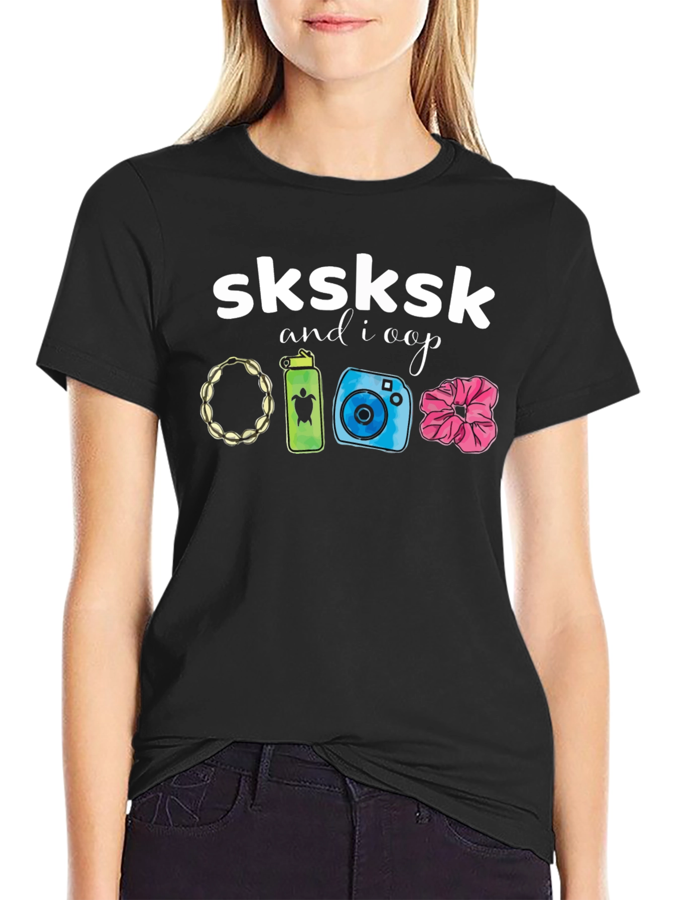 VSCO Girl T-Shirt - SkSkSk and I Oop!