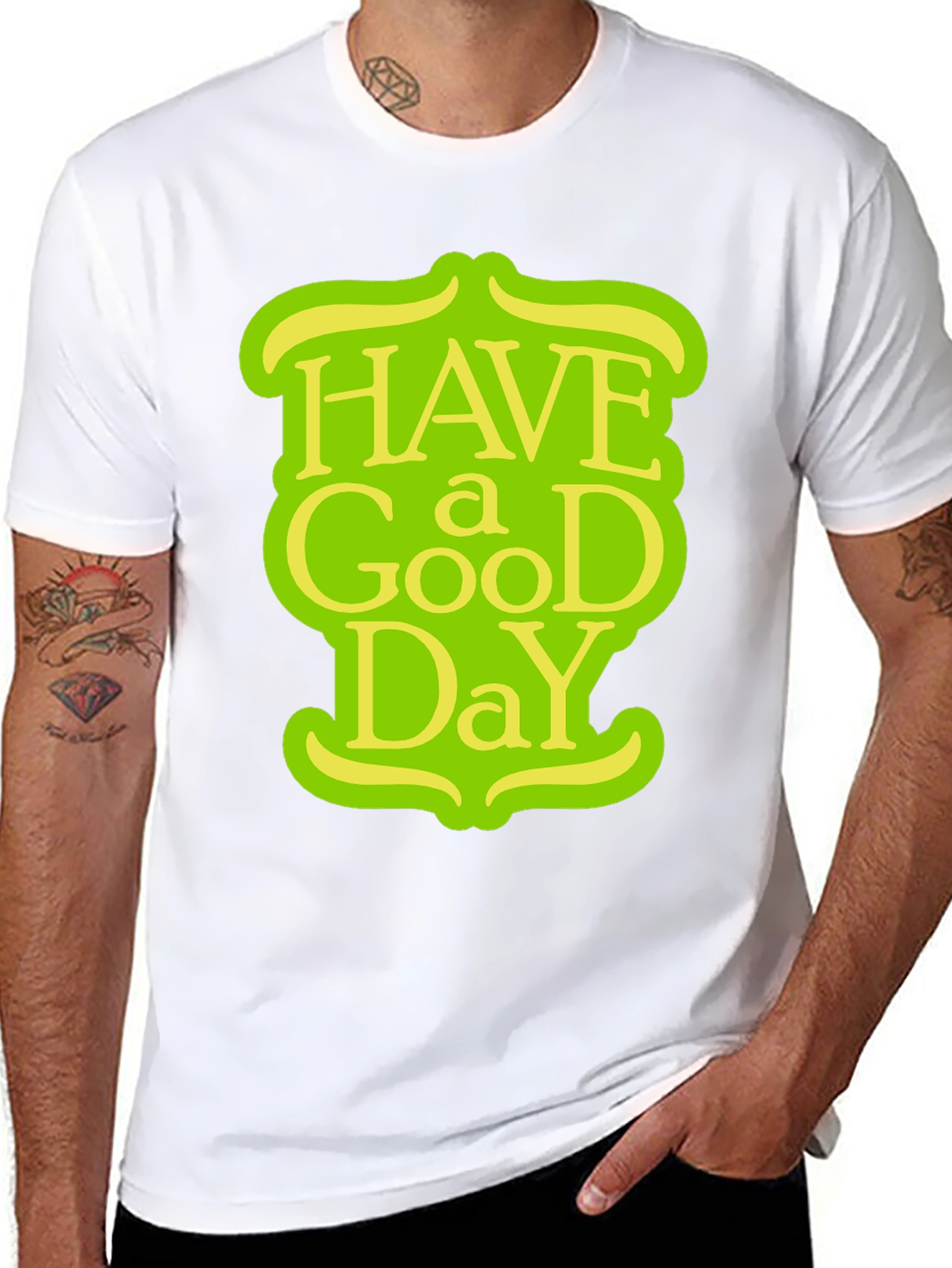 Have a Good Day T-Shirt