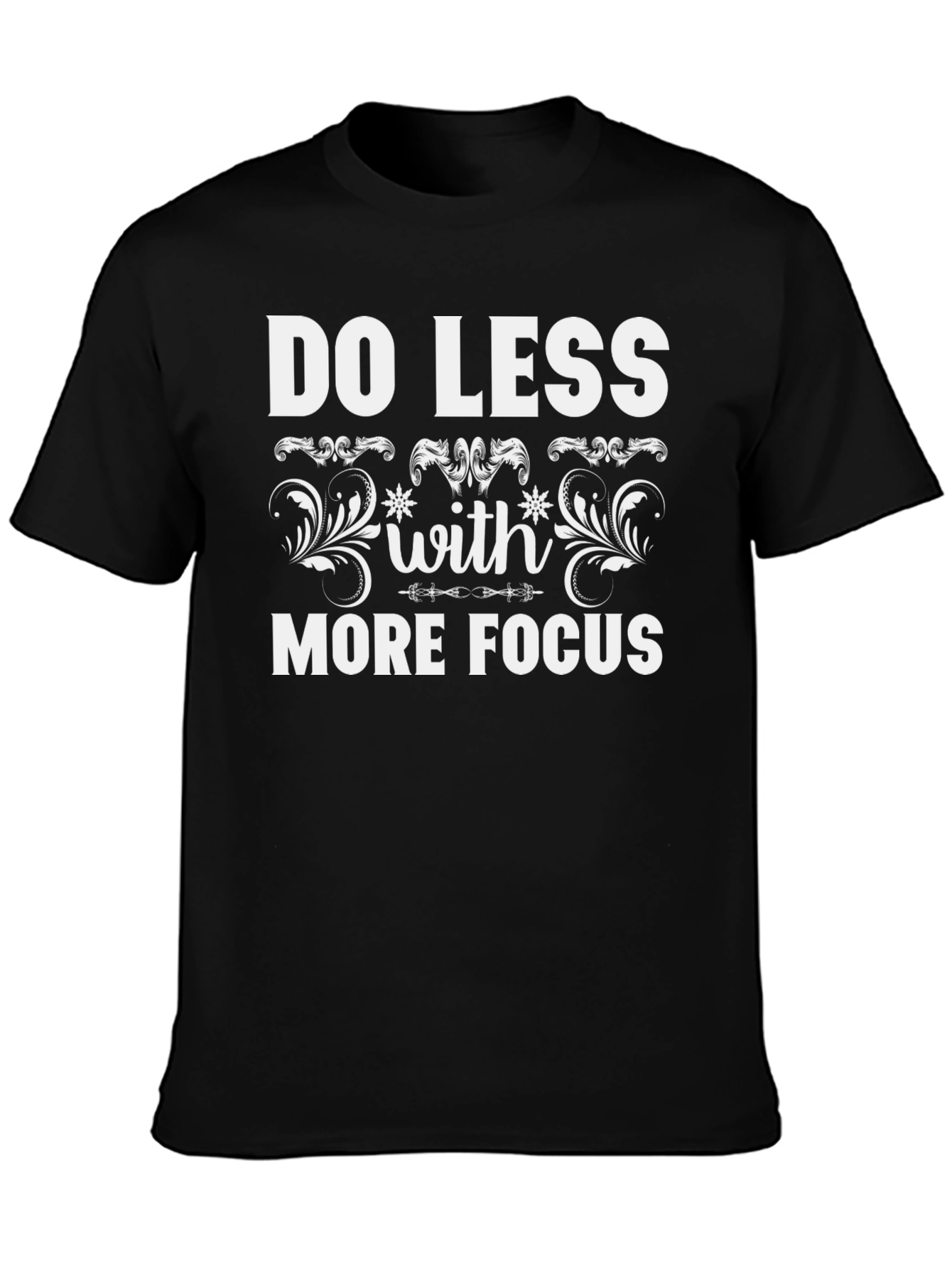 Do Less More Focus Graphic Tee