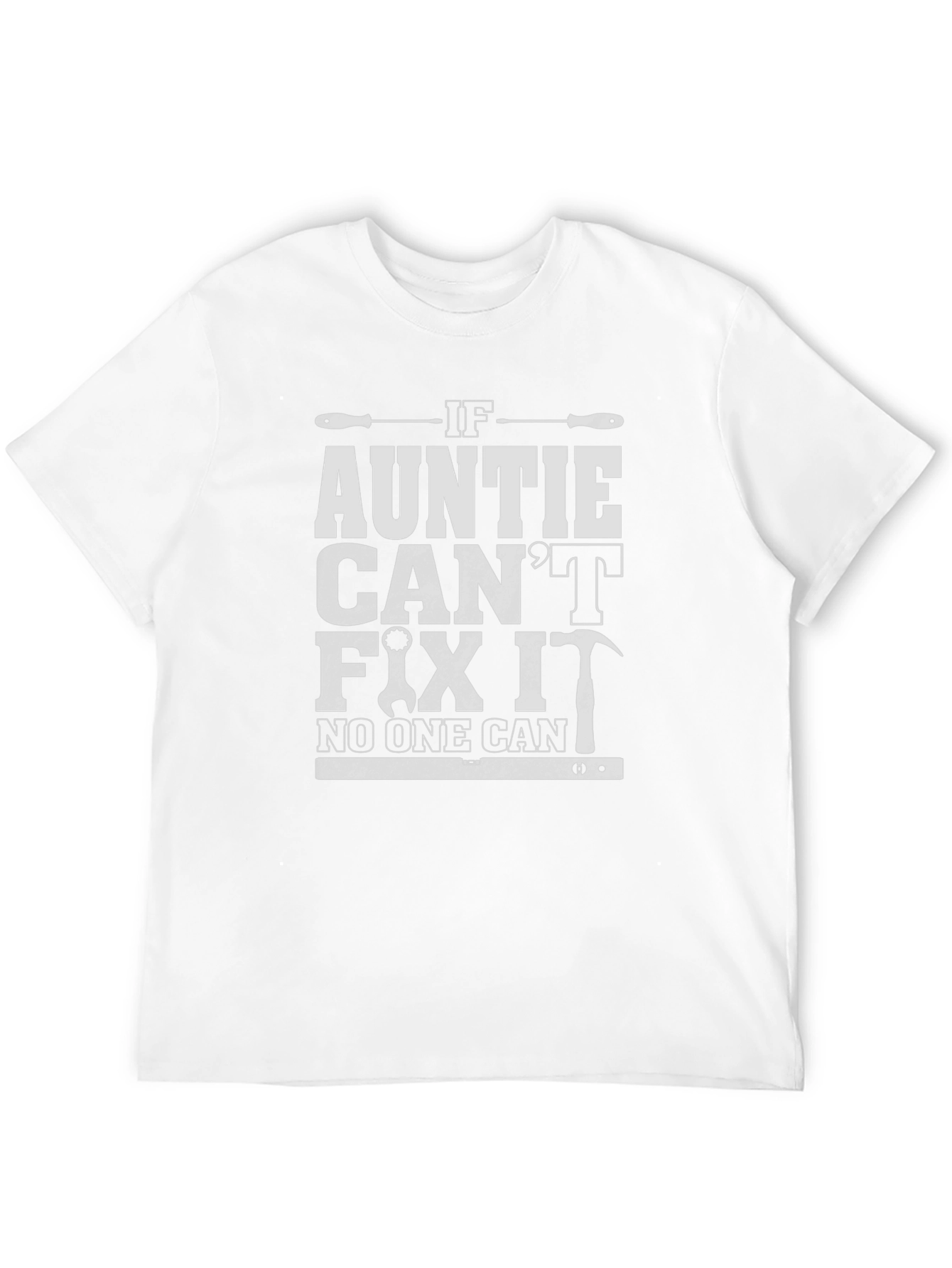 If Auntie Cant Fix It Funny Graphic T-Shirt