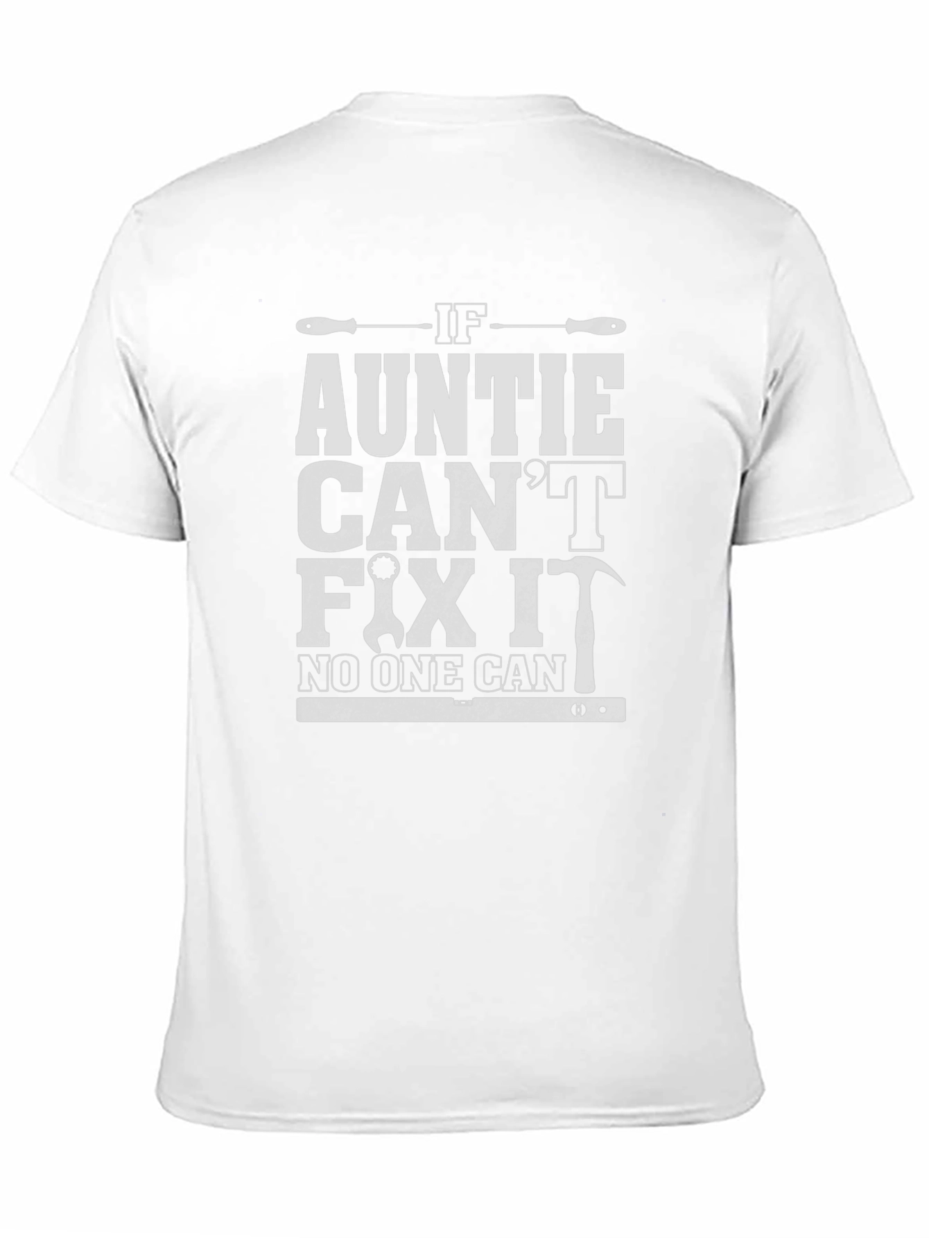 If Auntie Cant Fix It Funny Graphic T-Shirt