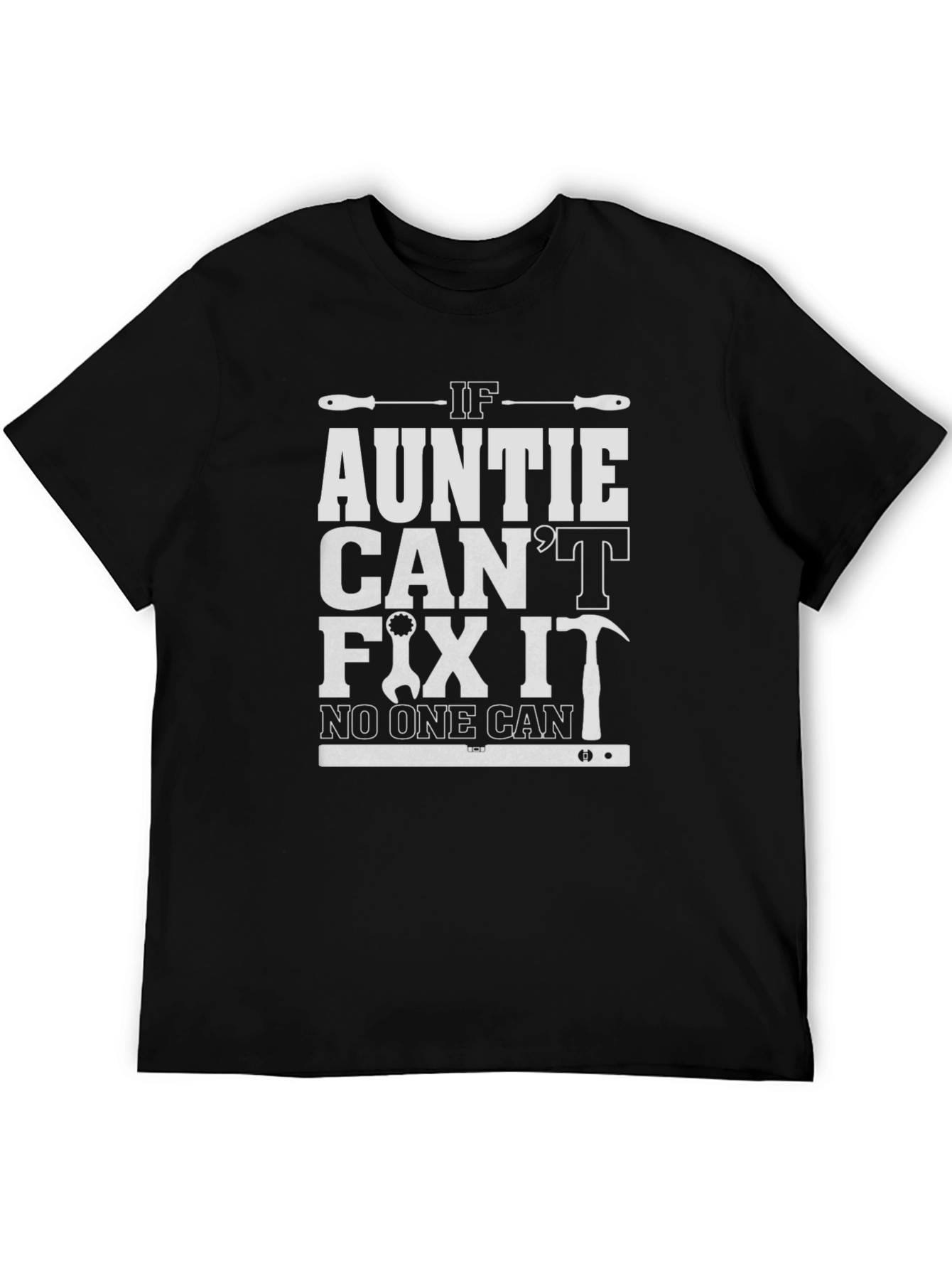 If Auntie Cant Fix It Funny Graphic T-Shirt