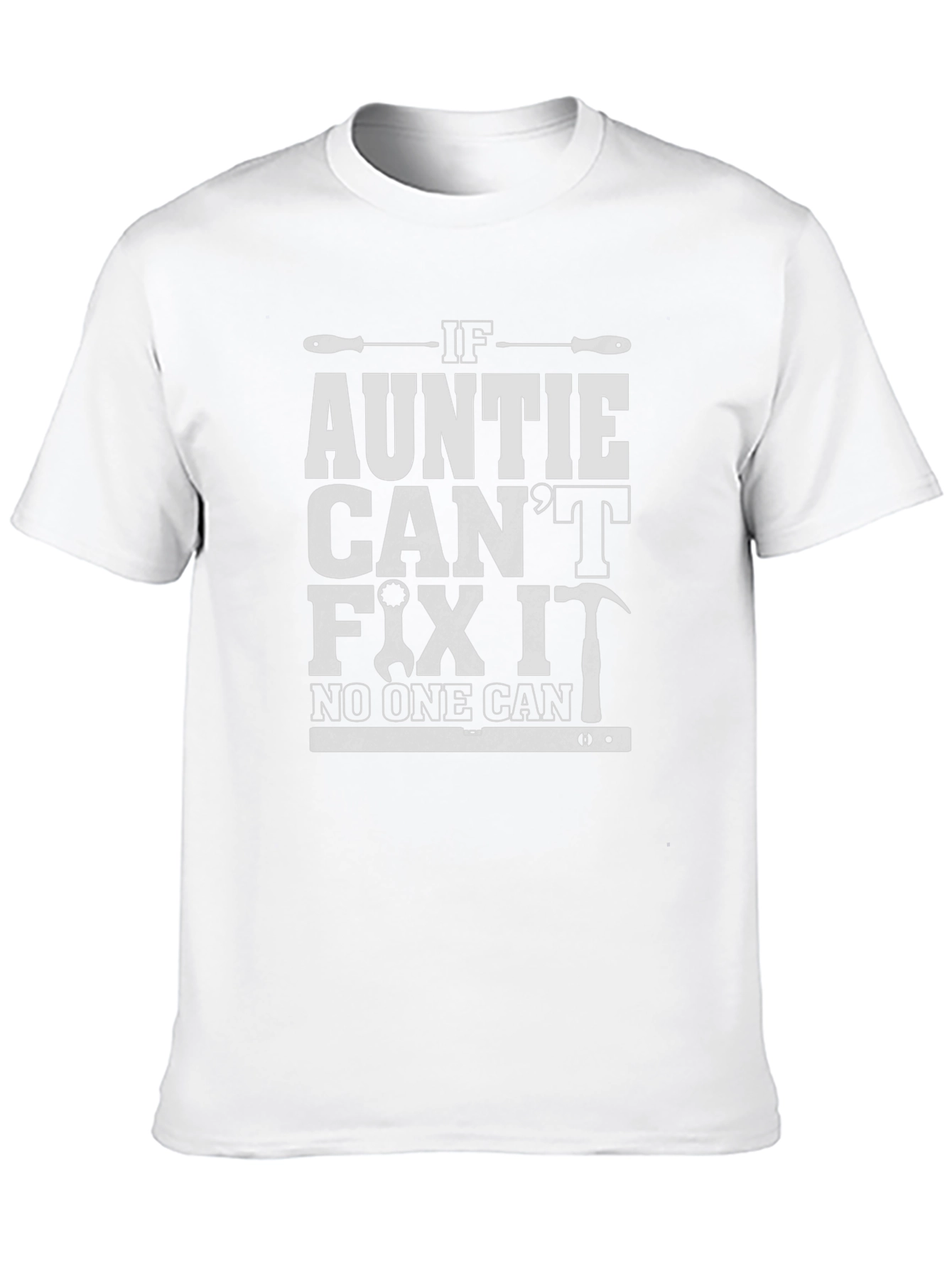 If Auntie Cant Fix It Funny Graphic T-Shirt