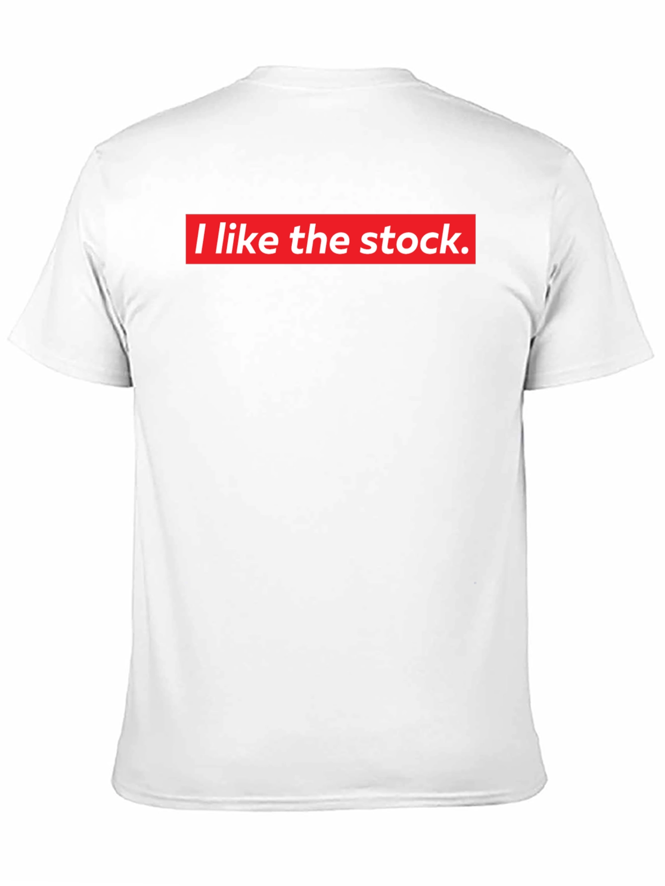 I Like the Stock Meme T-Shirt