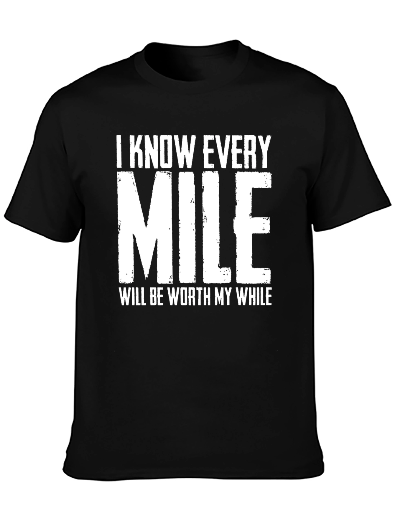 Motivational Every Mile Graphic T-Shirt