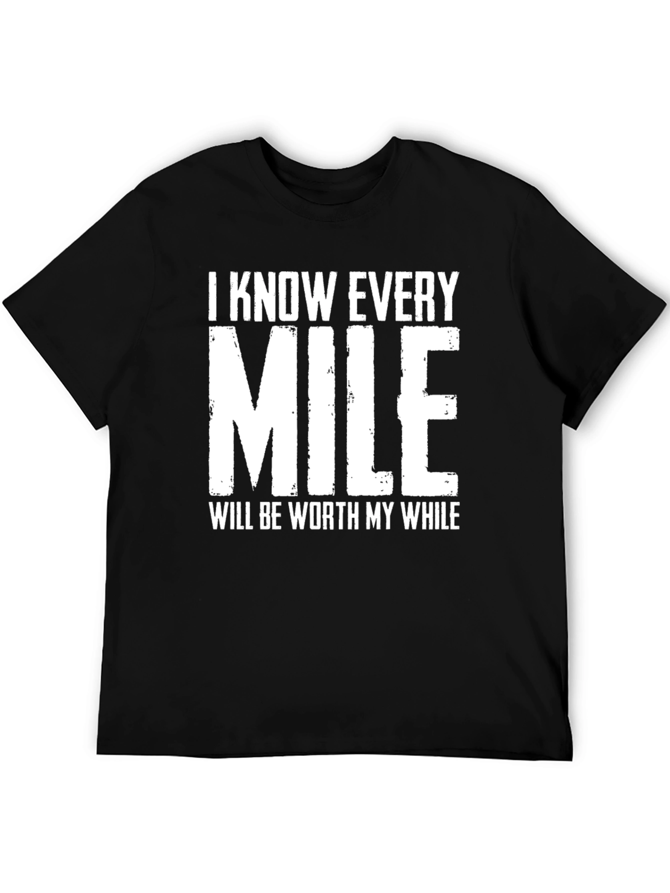 Motivational Every Mile Graphic T-Shirt