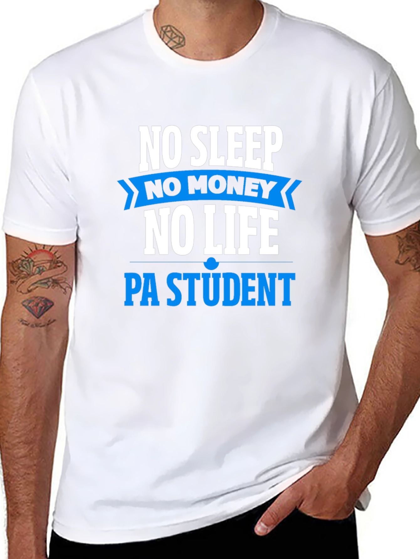 No Sleep No Money PA Student T-Shirt