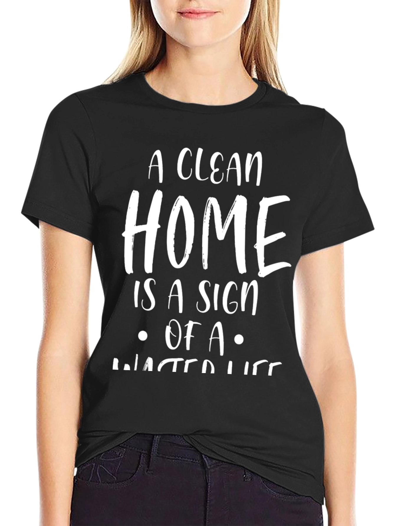 Funny A Clean Home Graphic Tee