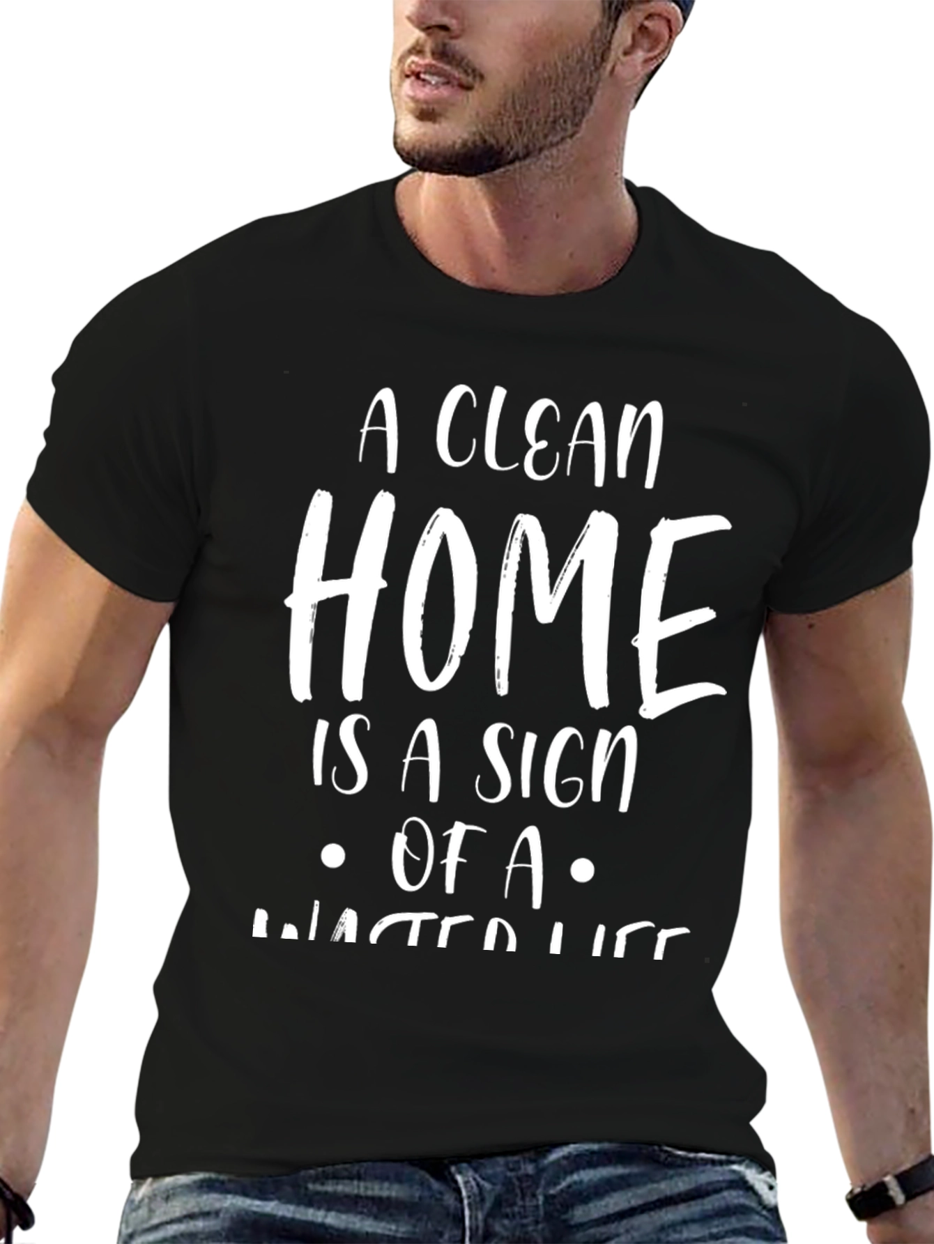Funny A Clean Home Graphic Tee