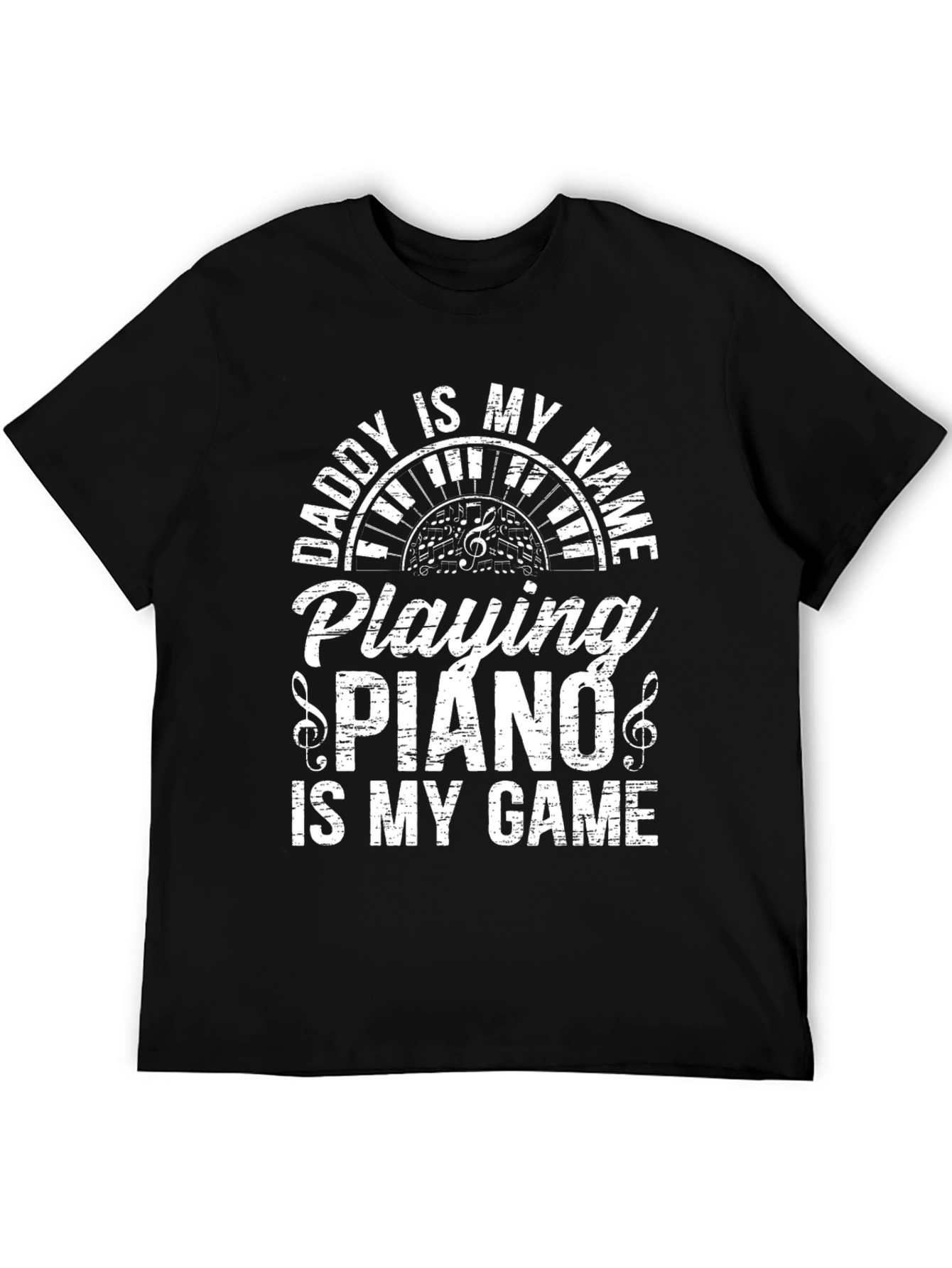 Daddys Piano T-Shirt: Musicians Pride!