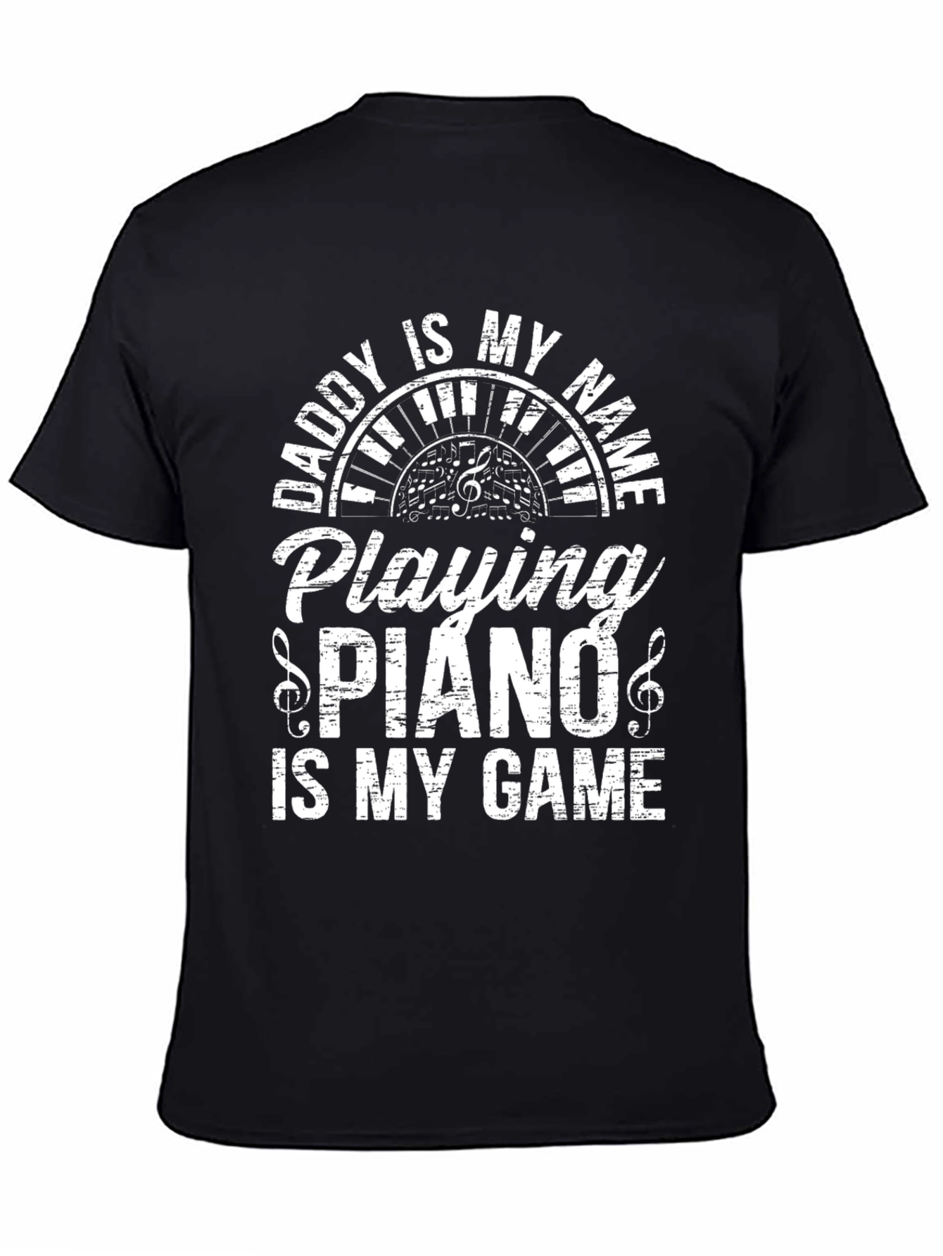 Daddys Piano T-Shirt: Musicians Pride!