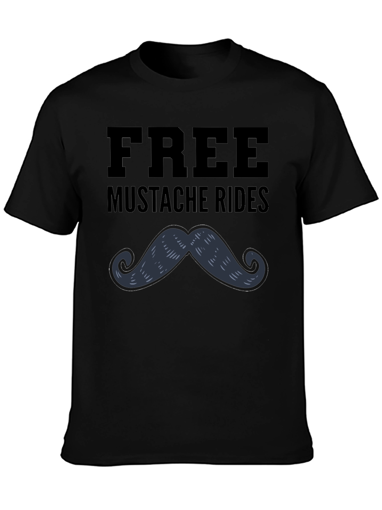 Free Mustache Rides Graphic Tee - Novelty Black T-Shirt