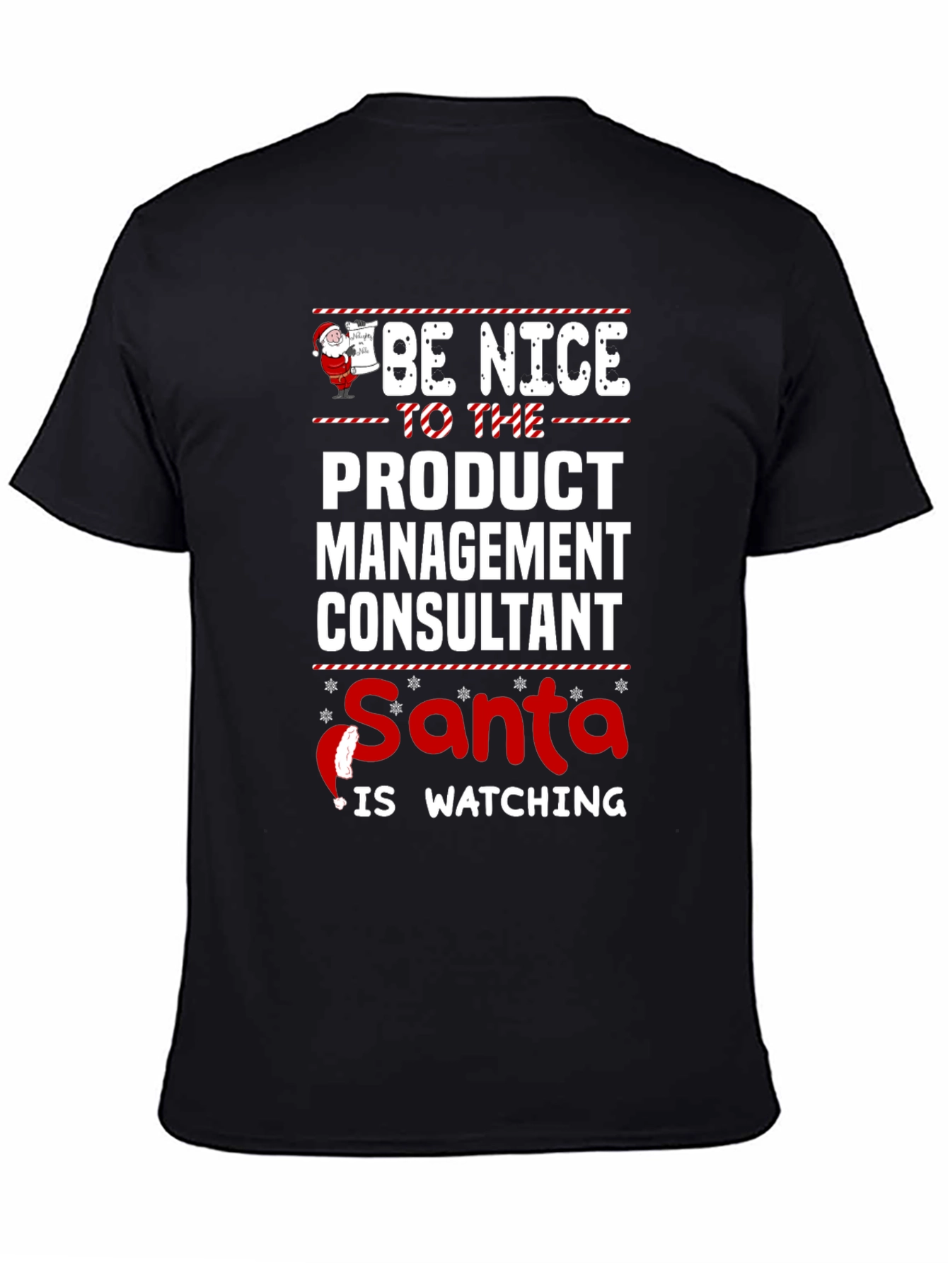 Be Nice to the Product Management Consultant Santa T-Shirt