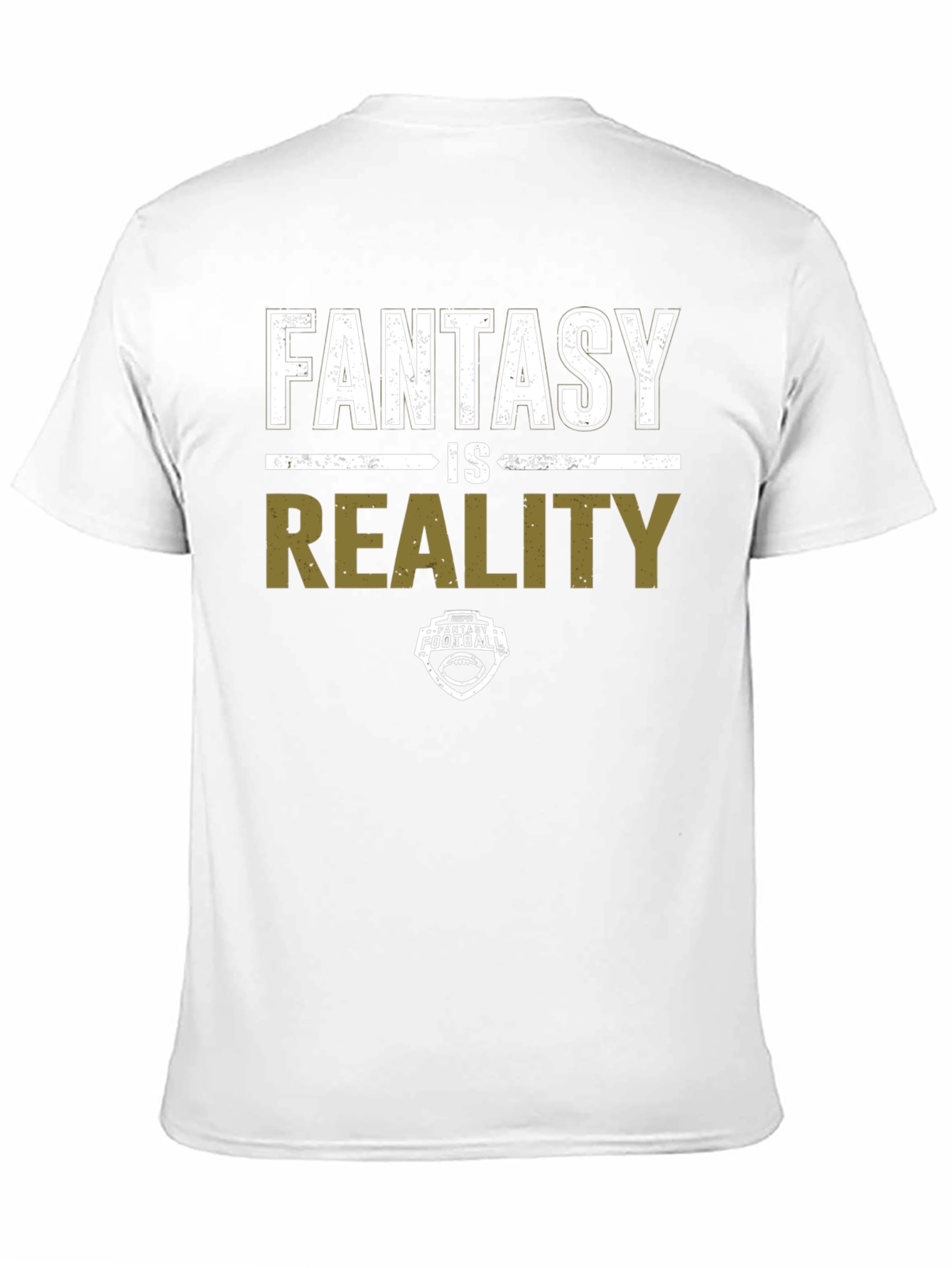 Fantasy is Reality Football T-Shirt