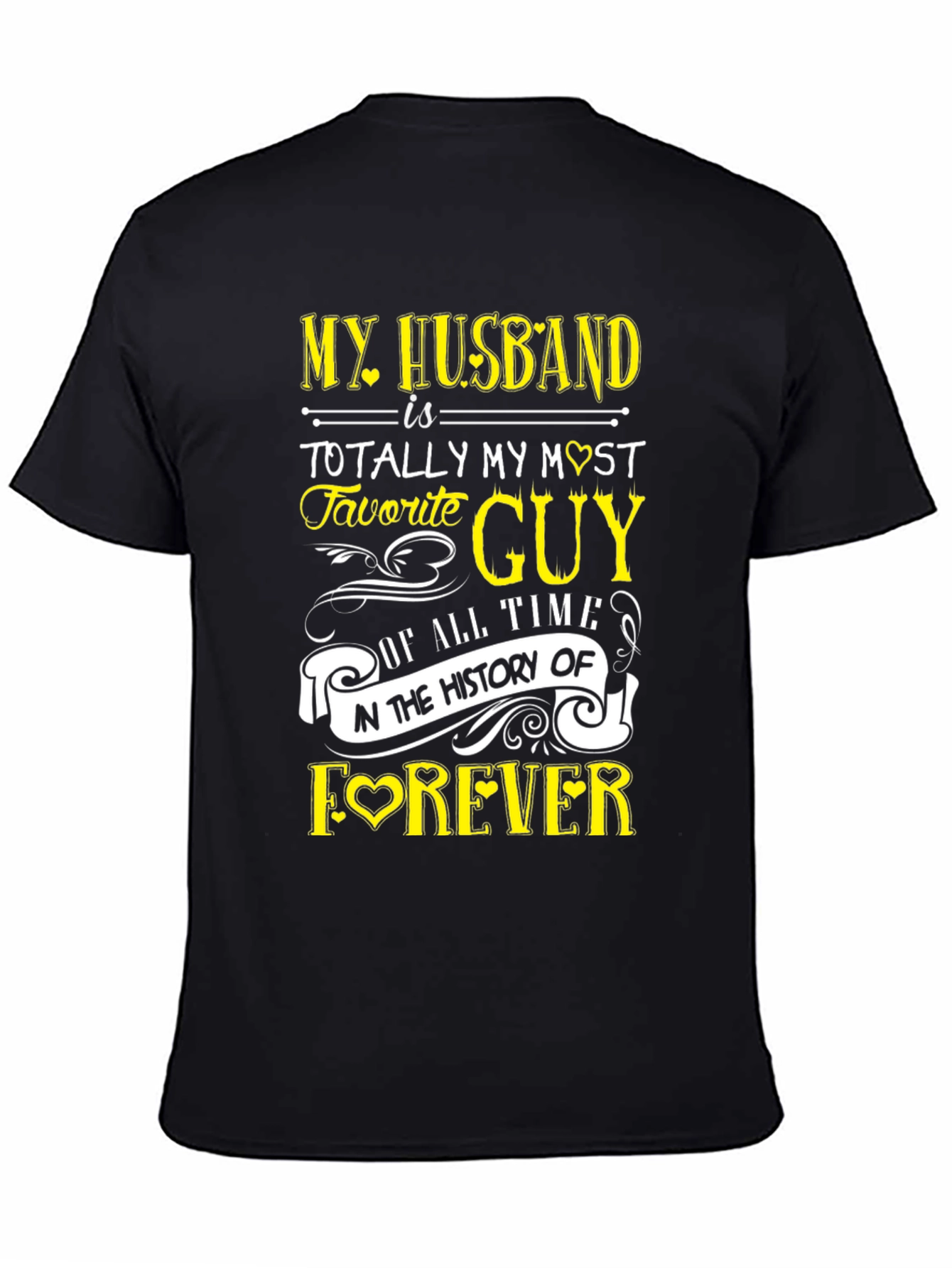 Husband Love T-Shirt - Favorite Guy Forever!