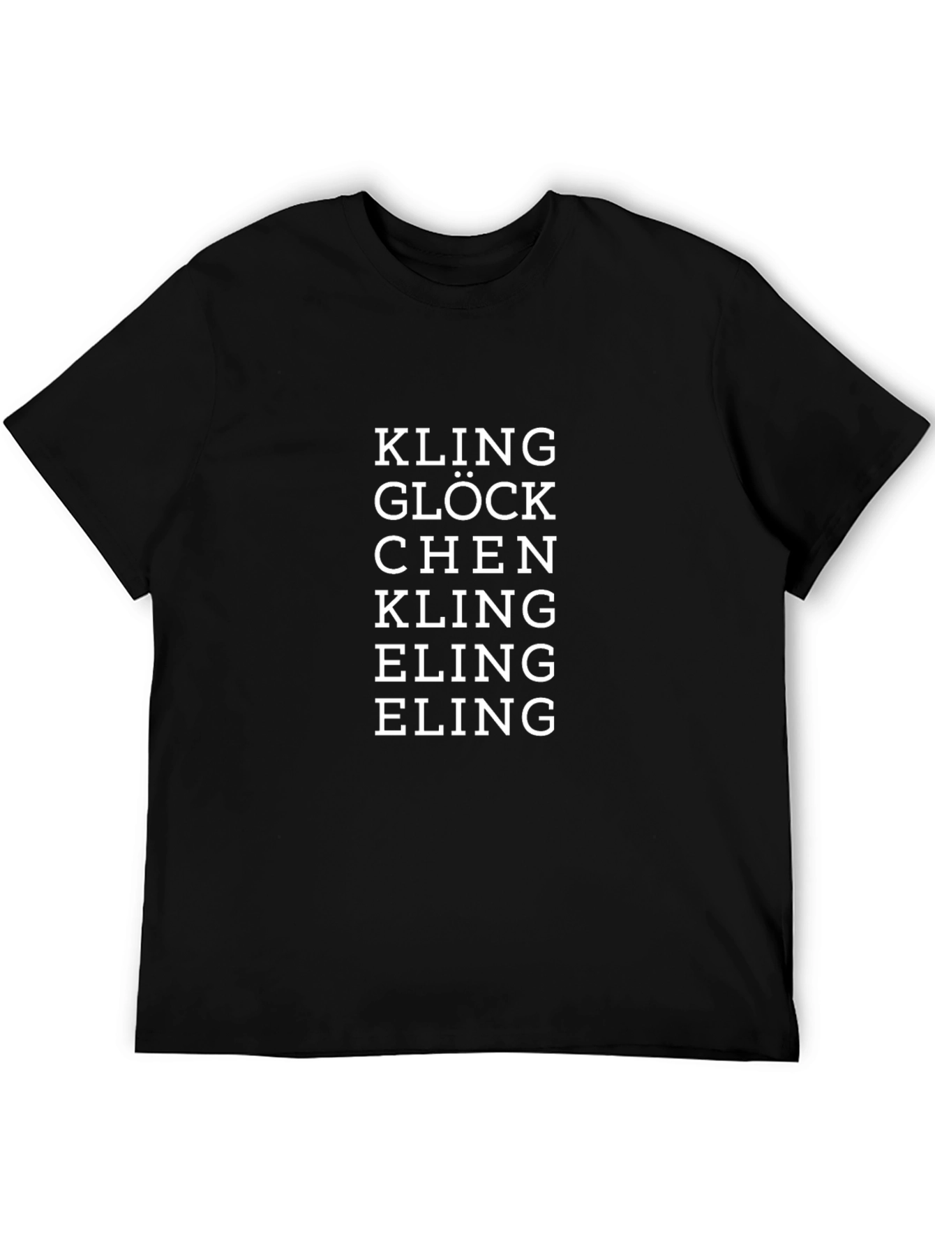 Kling Glöckchen Text T-Shirt