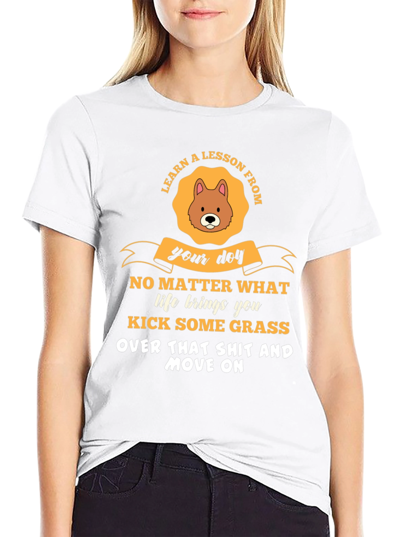 Learn a Lesson From Your Dog T-Shirt