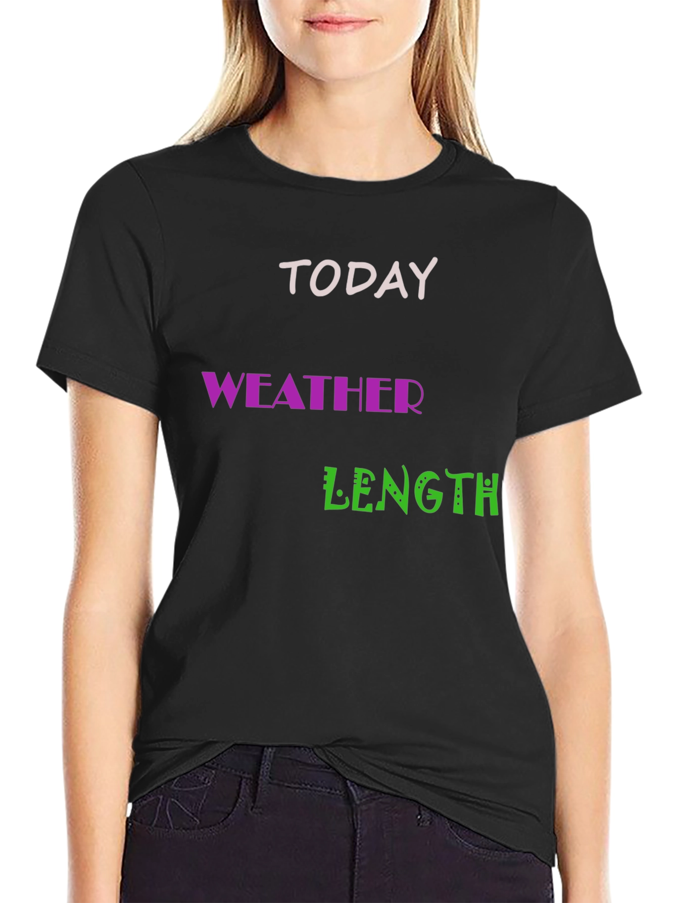 Funny Today Weather Length T-Shirt