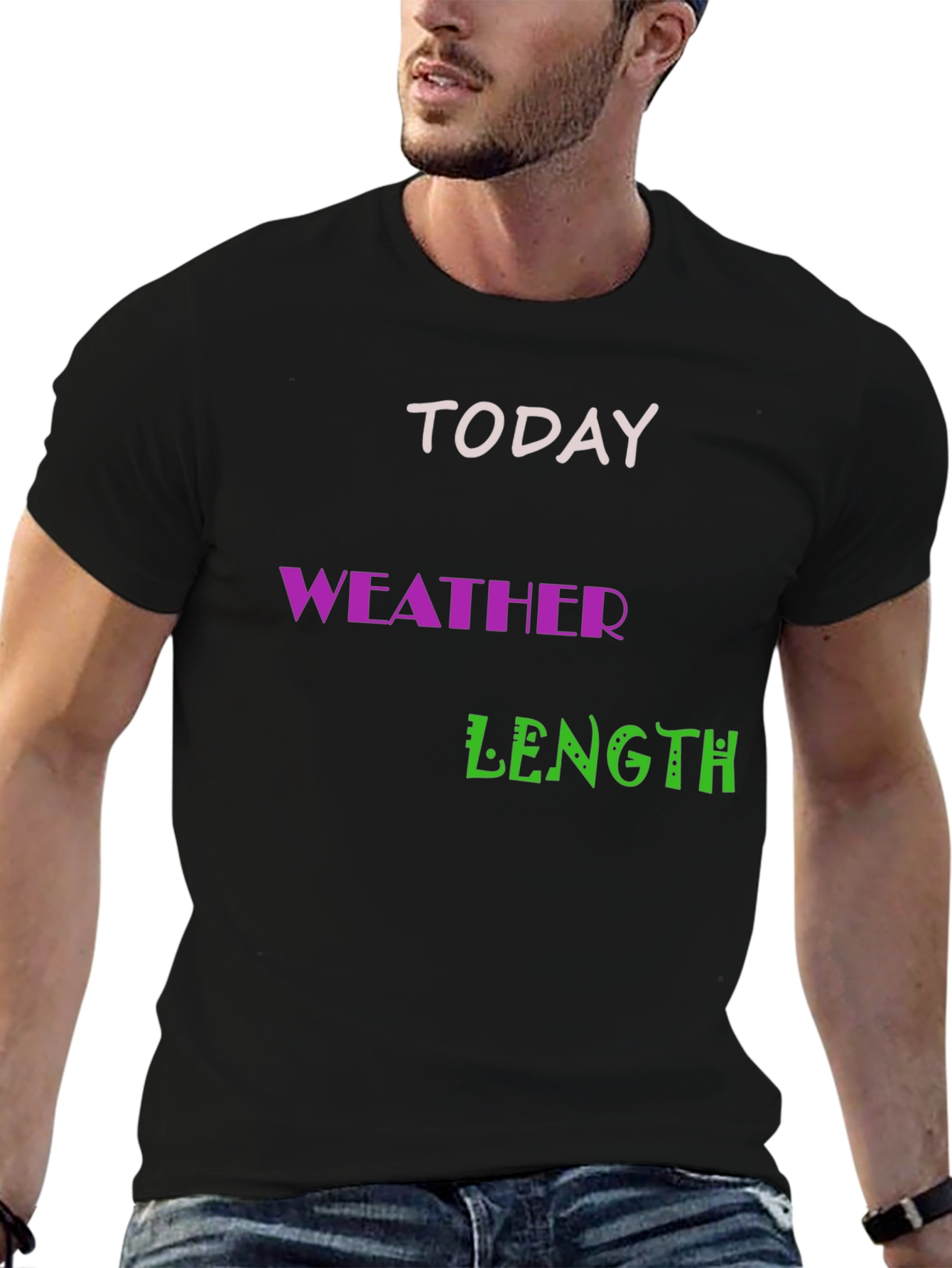 Funny Today Weather Length T-Shirt