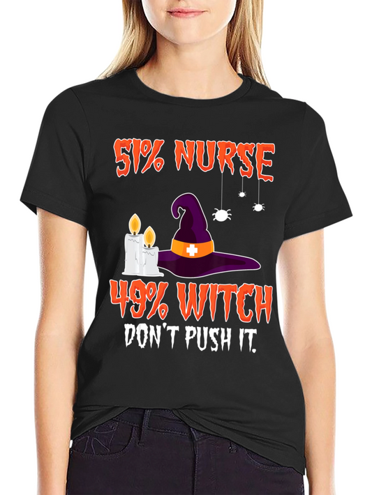 51% Nurse 49% Witch Funny Halloween T-Shirt