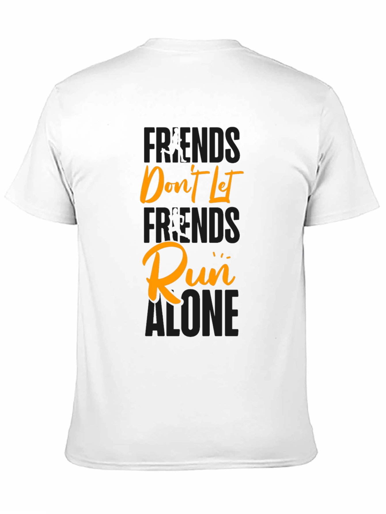 Friends Dont Let Friends Run Alone Graphic Tee