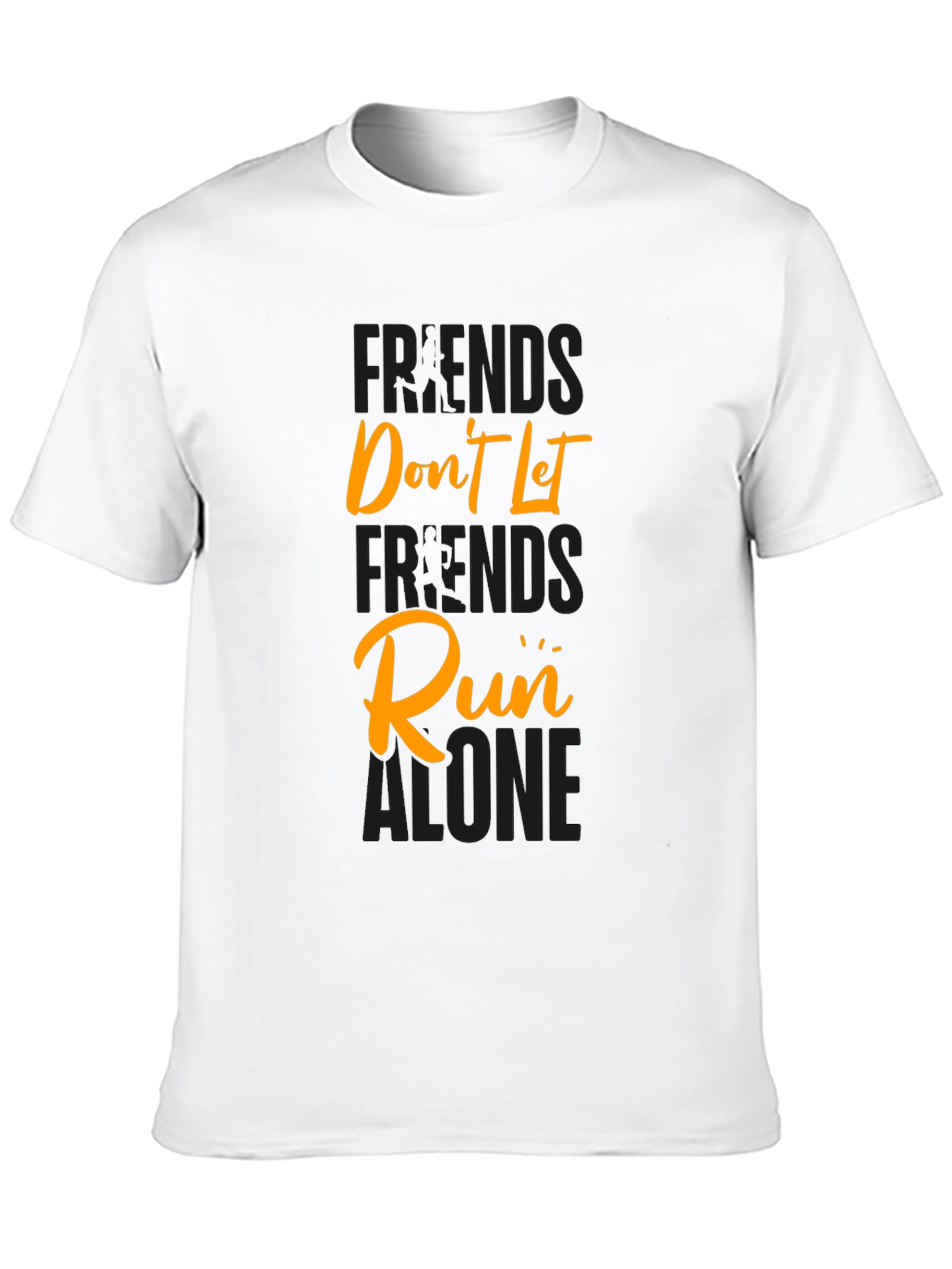 Friends Dont Let Friends Run Alone Graphic Tee
