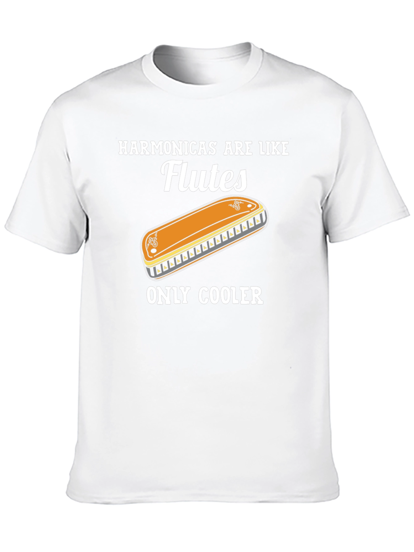 Harmonica T-Shirt: Flutes Only Cooler