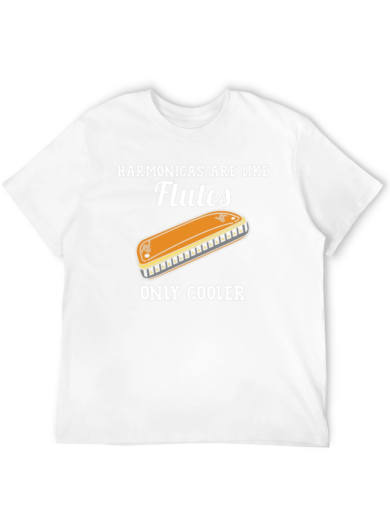 Harmonica T-Shirt: Flutes Only Cooler