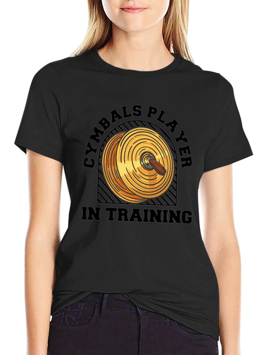 Cymbals Player in Training Graphic T-Shirt
