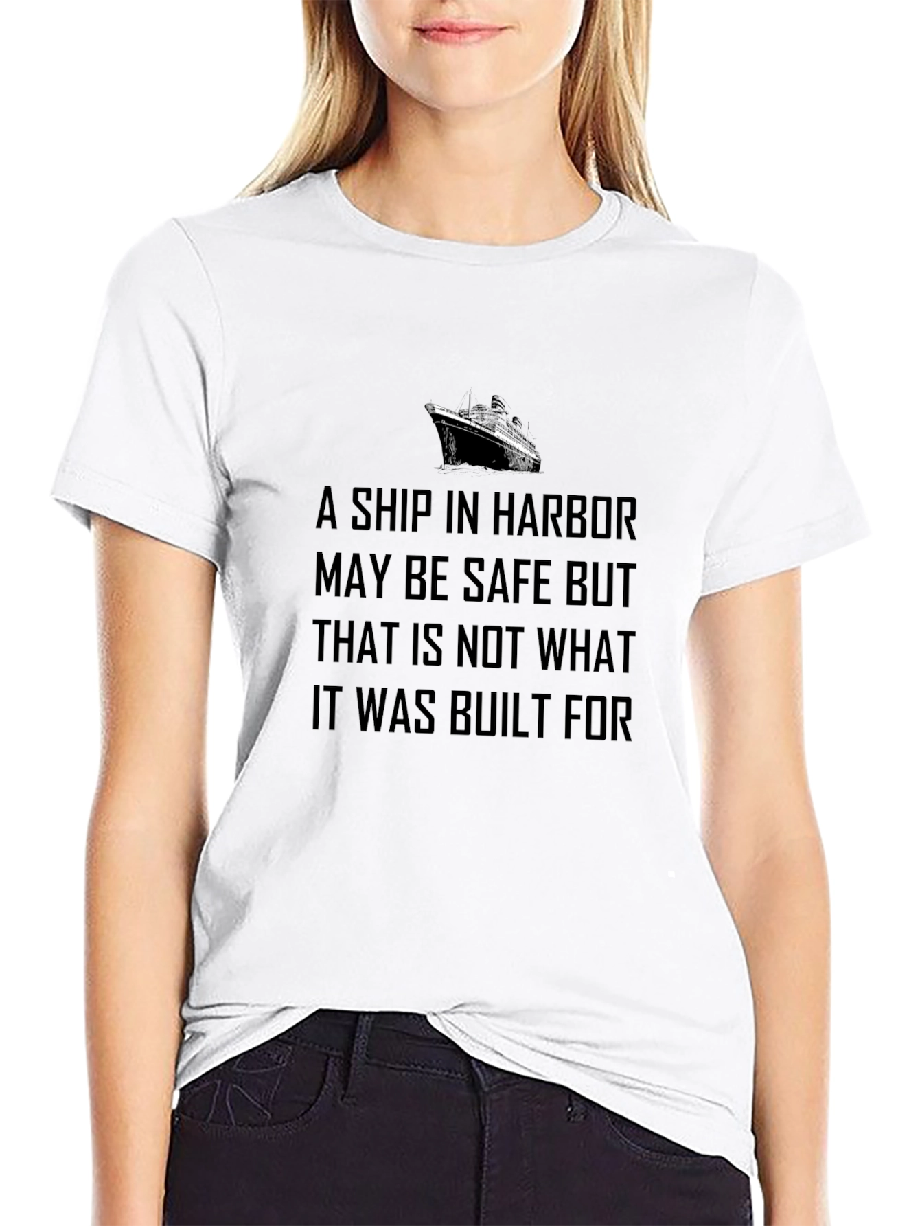 Motivational Ship Harbor T-Shirt - Bold Statement Tee