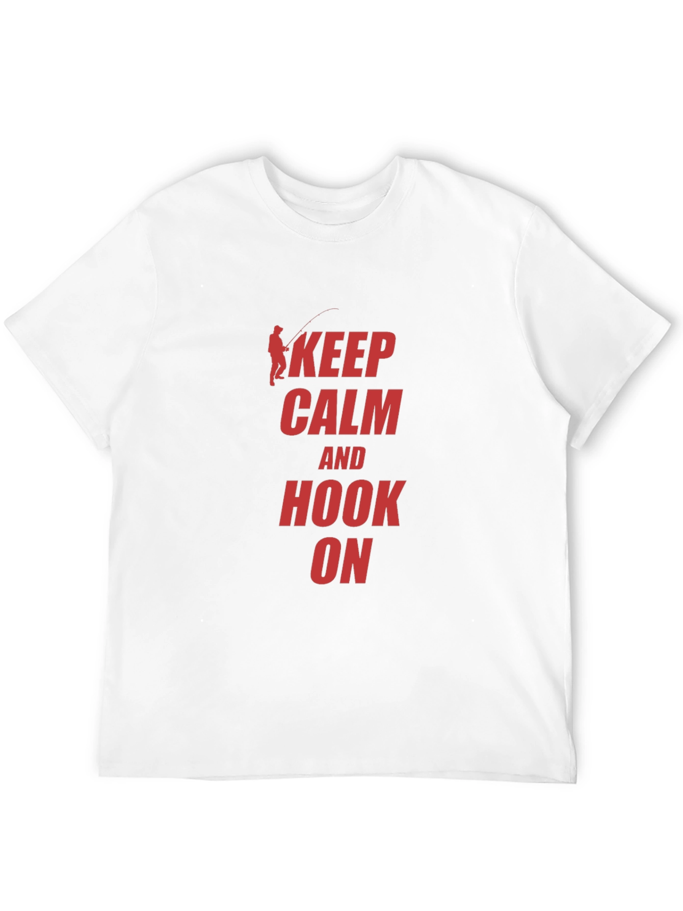 Keep Calm and Hook On Fishing T-Shirt
