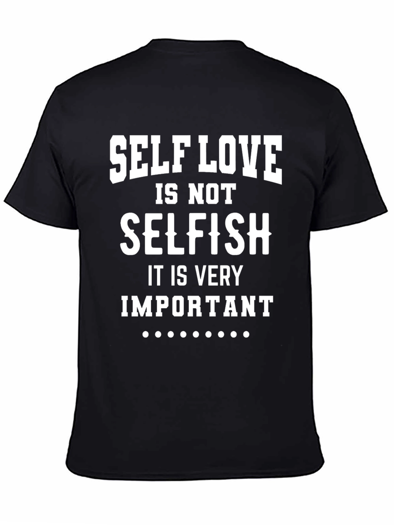 Self Love Slogan T-Shirt - Black Cotton Blend